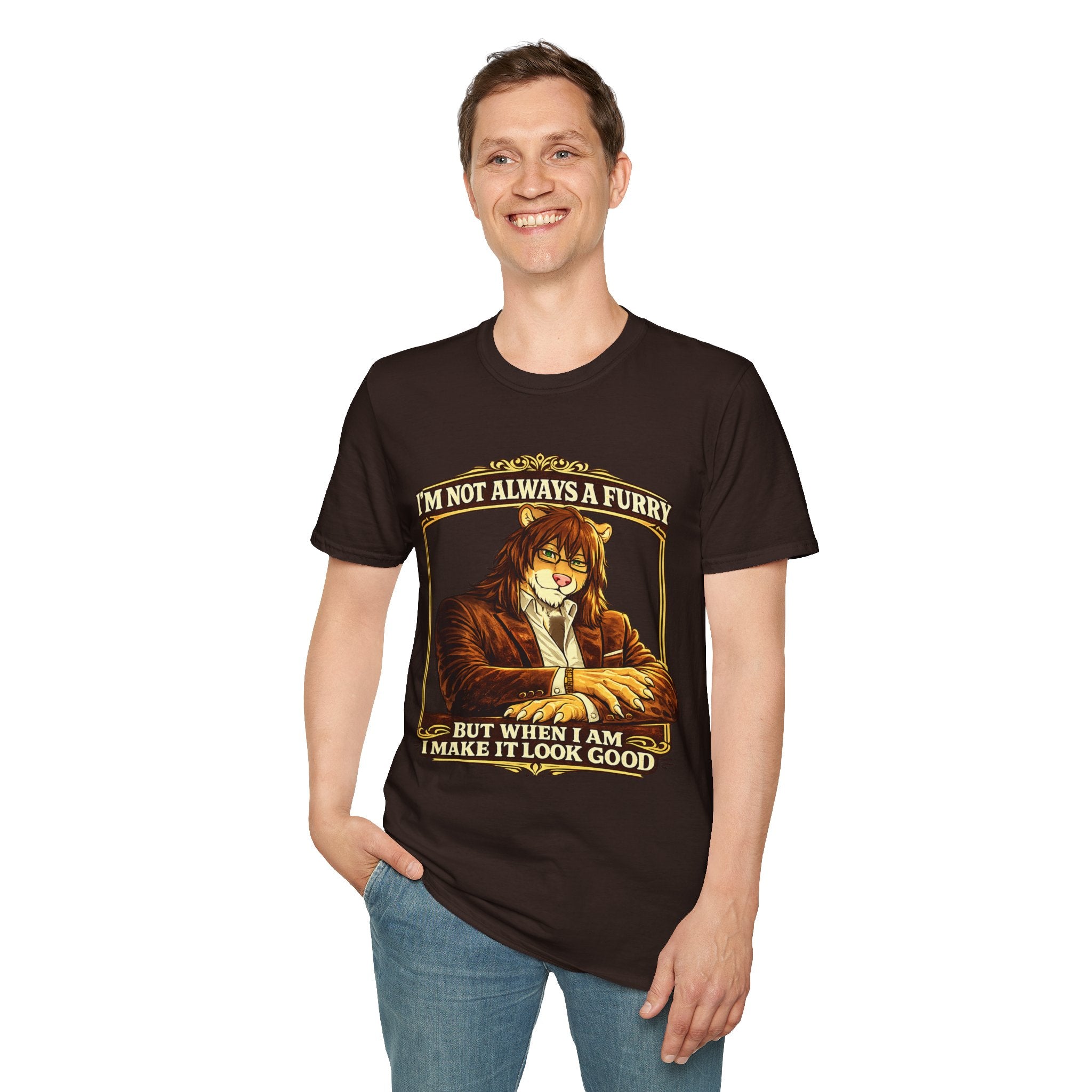 Furry Graphic T-Shirt — “I’m Not Always a Furry But When I Am I Make It Look Good”