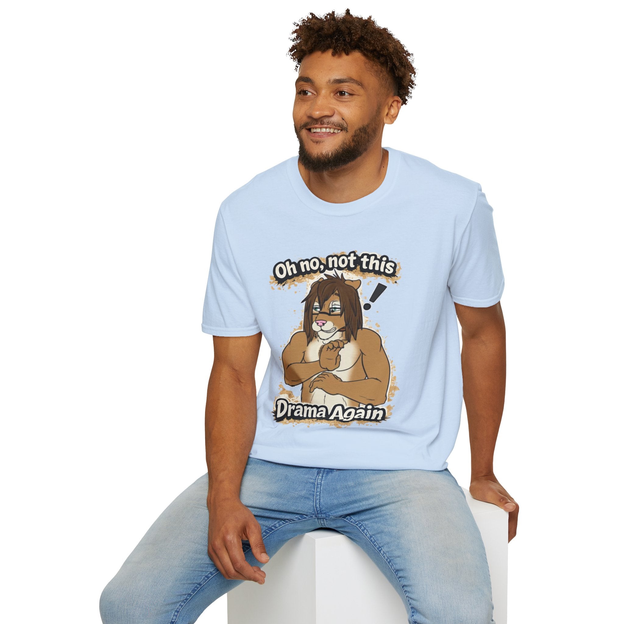 Oh No Not This Drama Again T-Shirt | Sarcastic Furry Character Tee