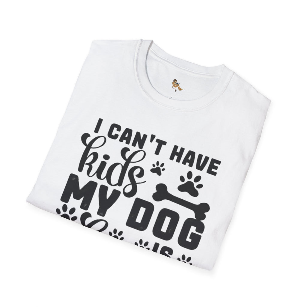 Dog Lover T-Shirt — "I Can't Have Kids My Dog Is Allergic" Funny Pet Parent Tee