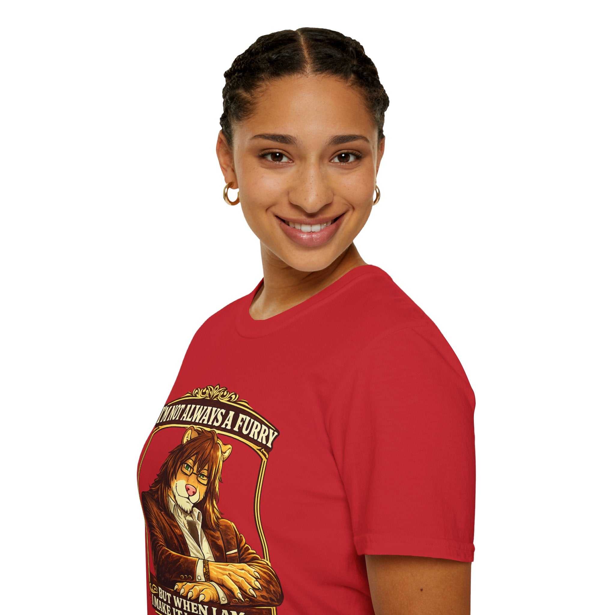 Furry Graphic T-Shirt — “I’m Not Always a Furry But When I Am I Make It Look Good”