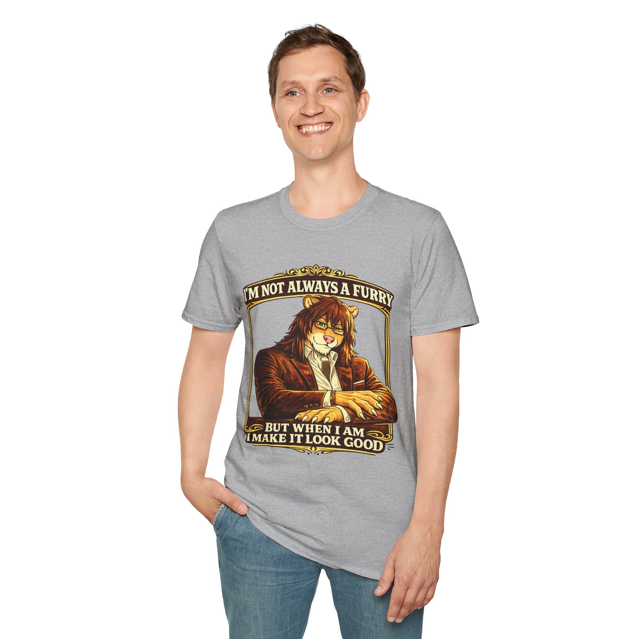 Furry Graphic T-Shirt — “I’m Not Always a Furry But When I Am I Make It Look Good”