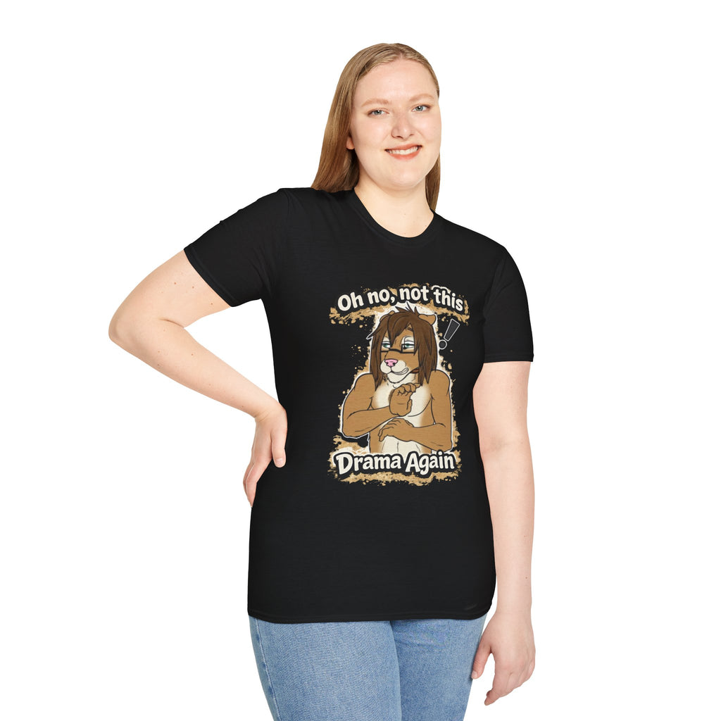 Oh No Not This Drama Again T-Shirt | Sarcastic Furry Character Tee