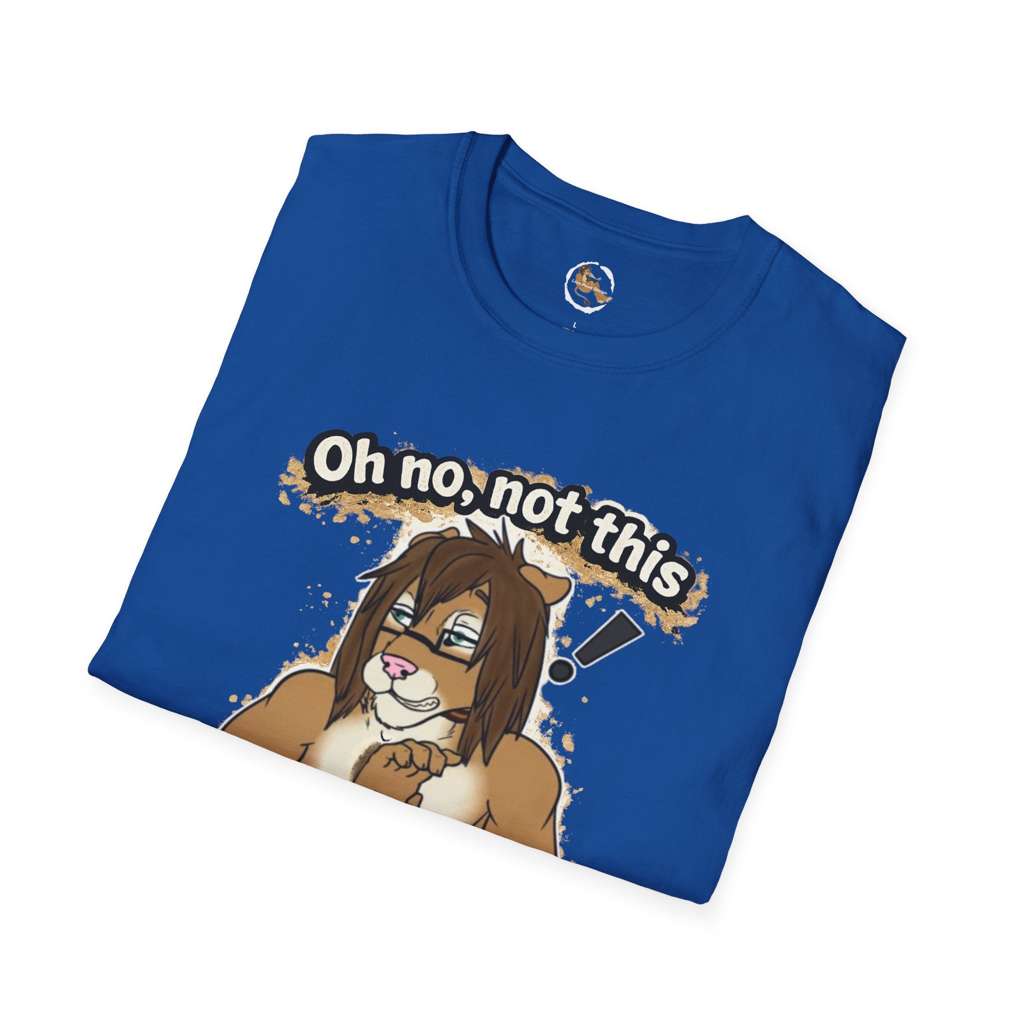 Oh No Not This Drama Again T-Shirt | Sarcastic Furry Character Tee