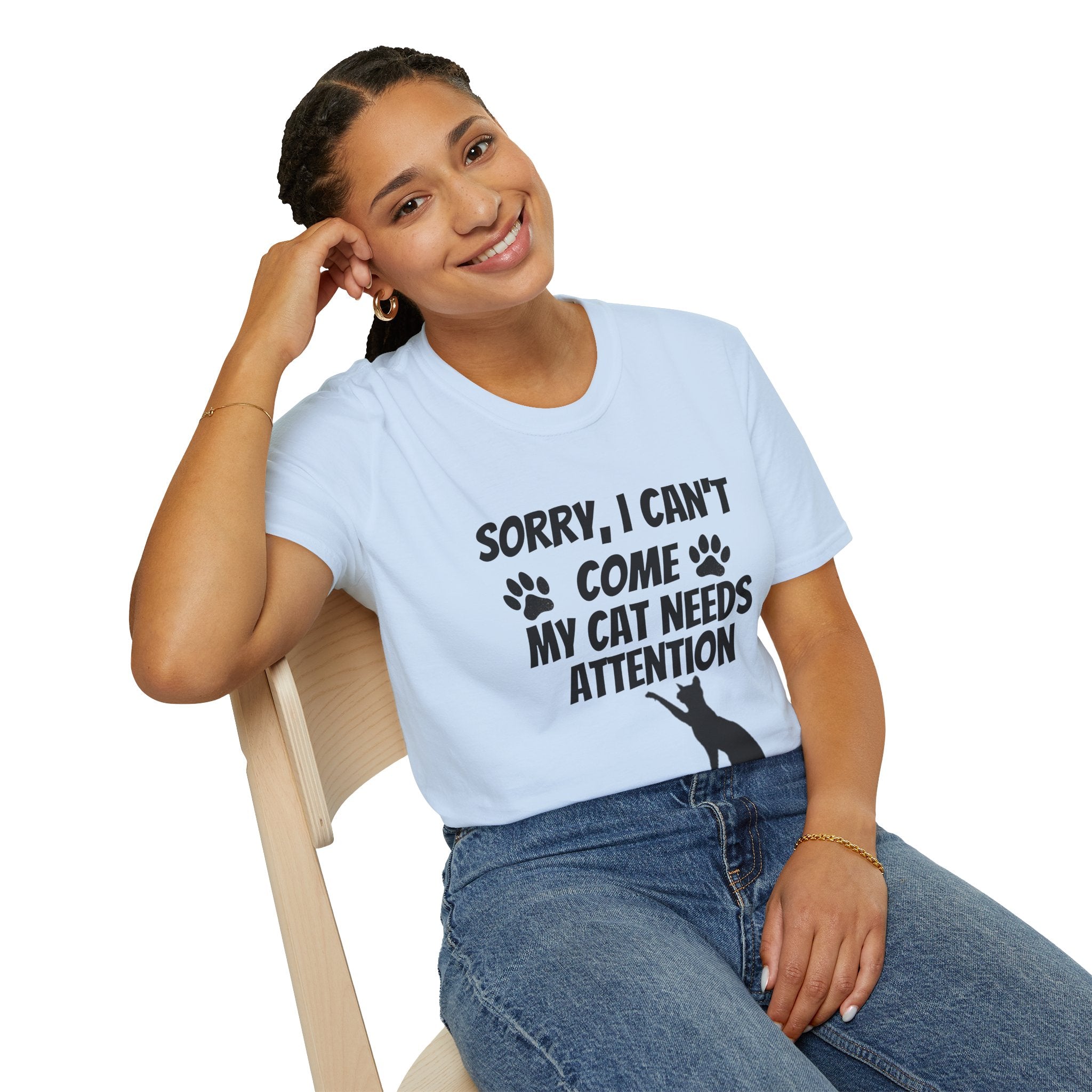 Cat T-Shirt — "Sorry, I Can't Come My Cat Needs Attention" Funny Pet Lover Tee