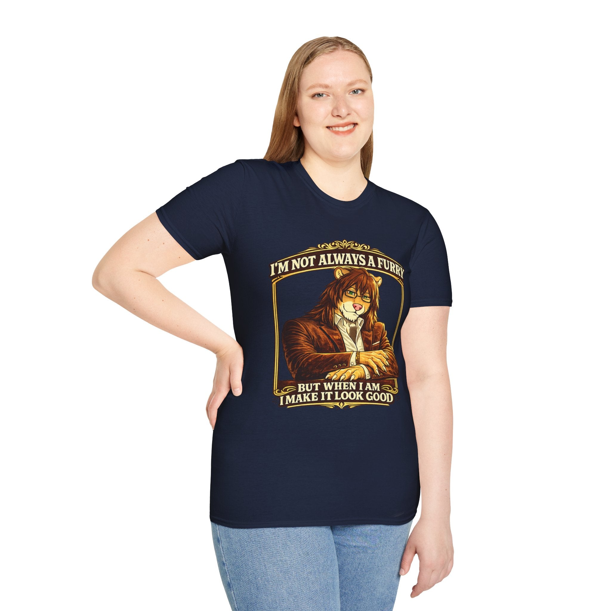 Furry Graphic T-Shirt — “I’m Not Always a Furry But When I Am I Make It Look Good”