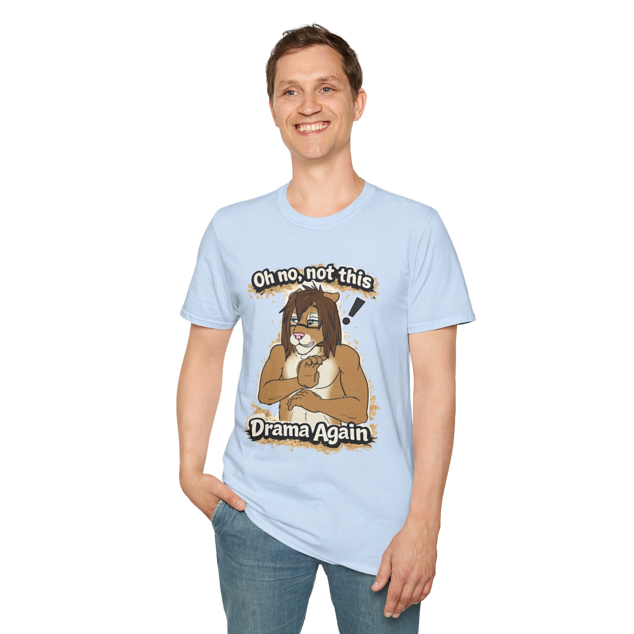 Oh No Not This Drama Again T-Shirt | Sarcastic Furry Character Tee