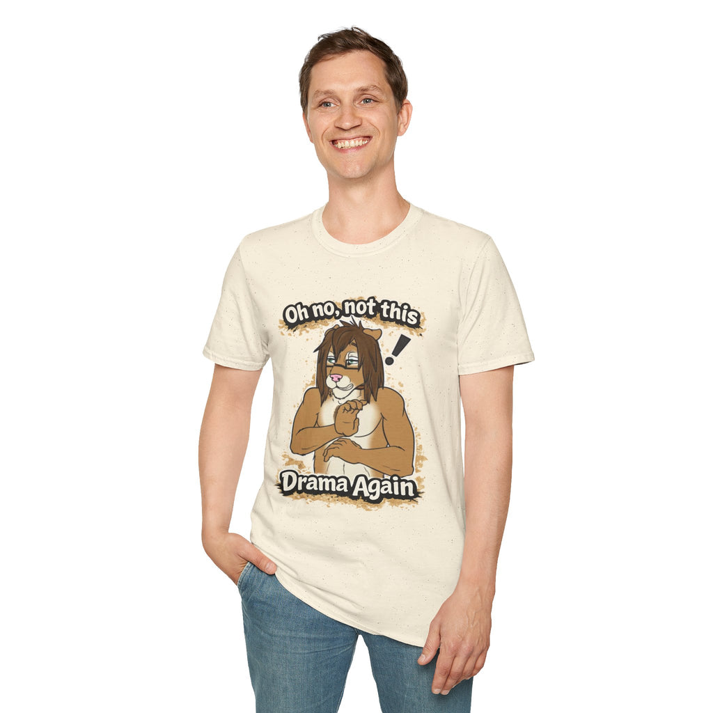 Oh No Not This Drama Again T-Shirt | Sarcastic Furry Character Tee