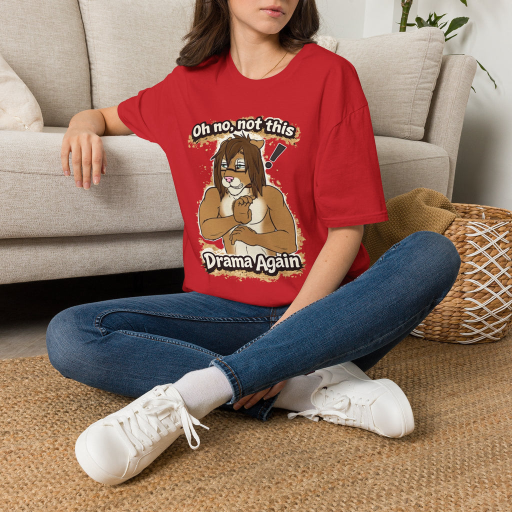 Oh No Not This Drama Again T-Shirt | Sarcastic Furry Character Tee