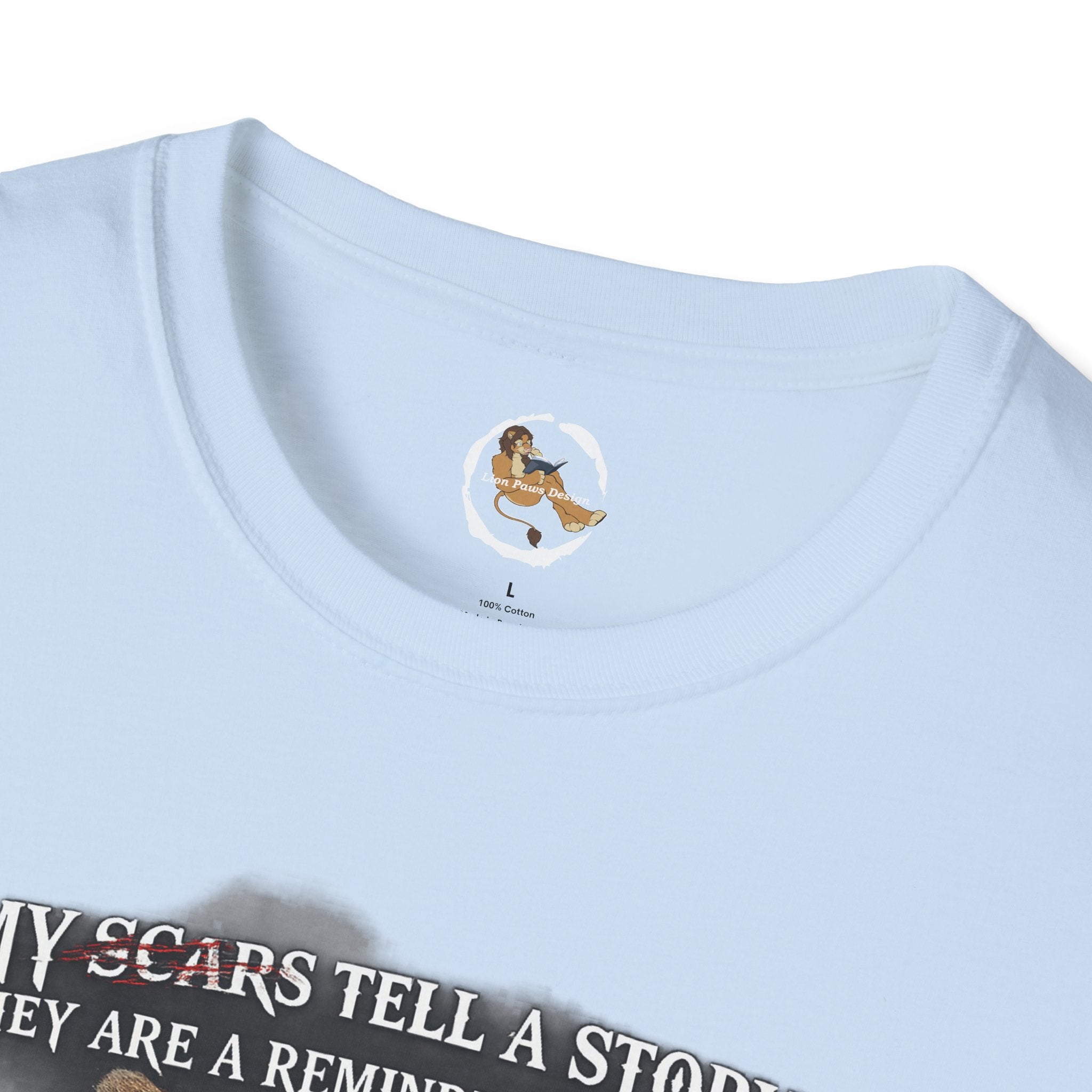 Lion Graphic T‑Shirt — "My Scars Tell A Story" Inspirational Tee