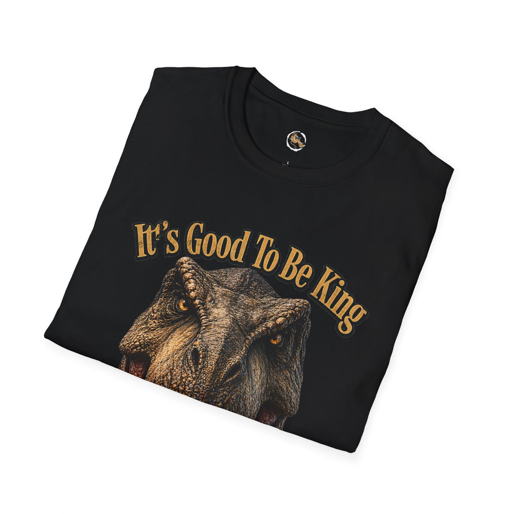 Tyrannosaurus Rex Head It's Good To Be King T-Shirt | Dinosaur Shirt