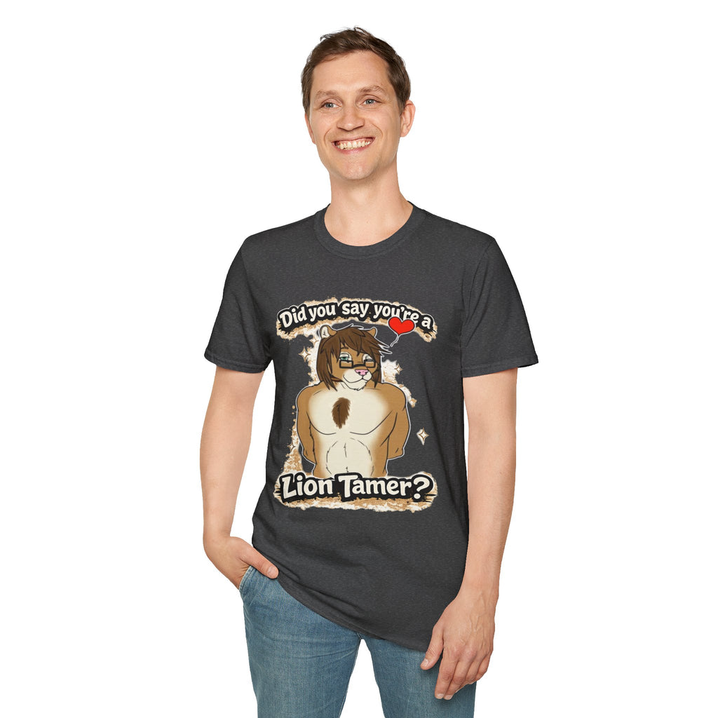 Did you say you're a Lion Tamer? T-Shirt | Furry Lion Character Tee