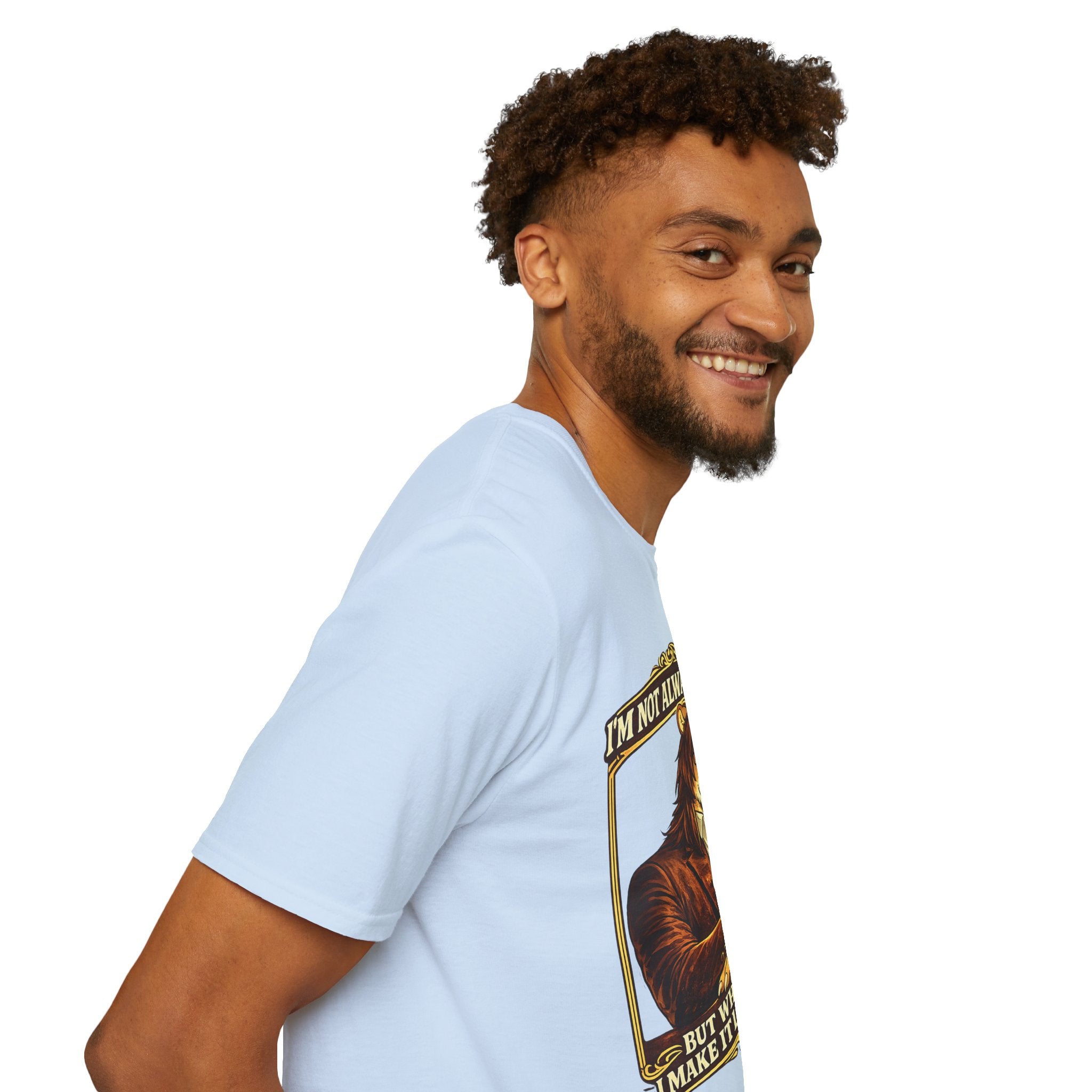 Furry Graphic T-Shirt — “I’m Not Always a Furry But When I Am I Make It Look Good”