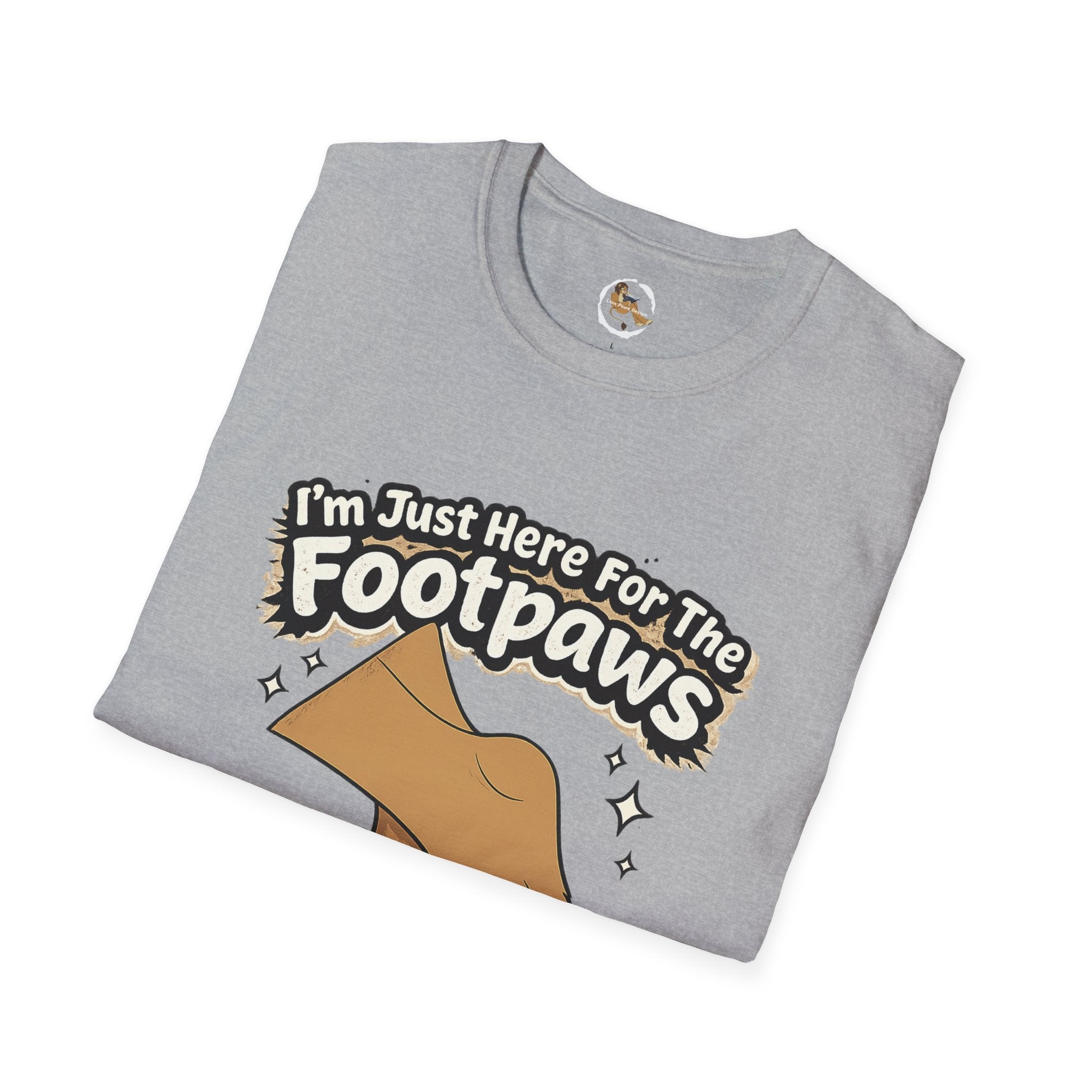 Im Just Here For The Footpaws T-Shirt | Lion Paw Illustration, Graphic Tee