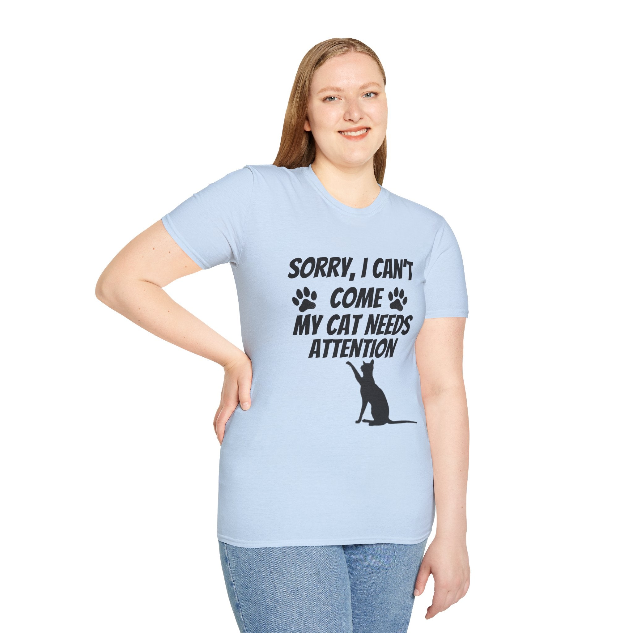 Cat T-Shirt — "Sorry, I Can't Come My Cat Needs Attention" Funny Pet Lover Tee