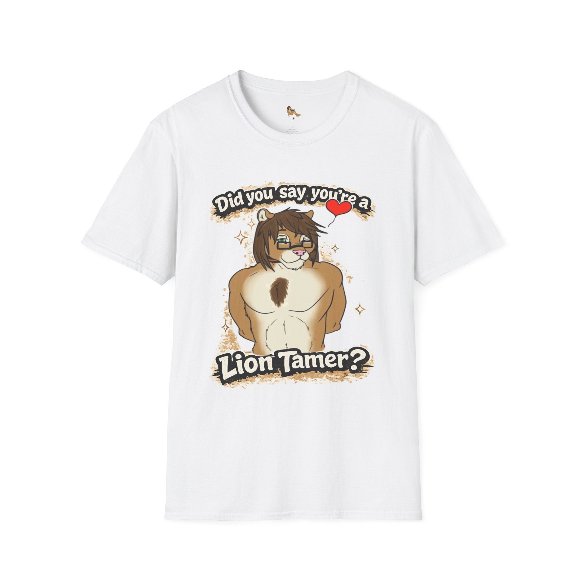 Did you say you're a Lion Tamer? T-Shirt | Furry Lion Character Tee