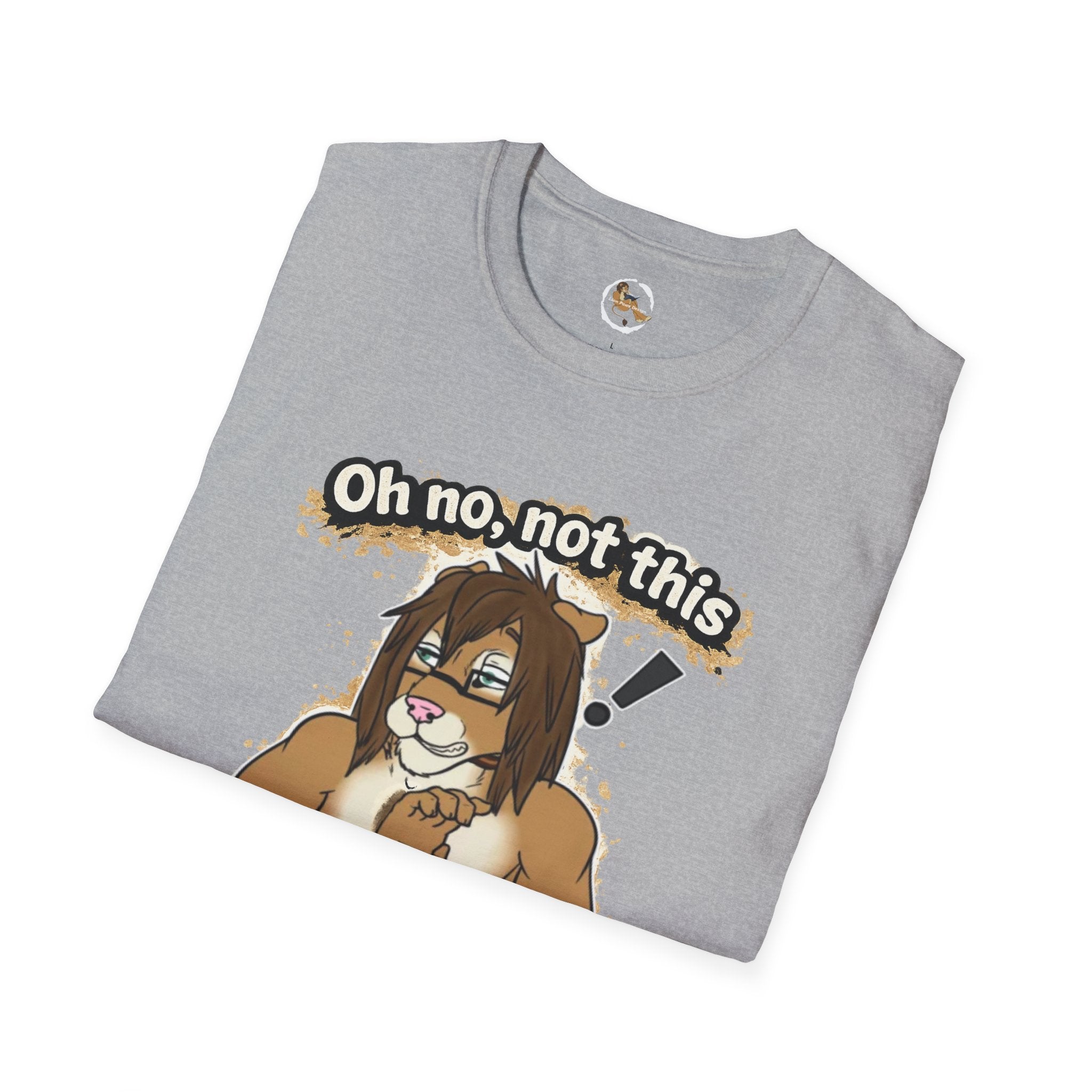 Oh No Not This Drama Again T-Shirt | Sarcastic Furry Character Tee