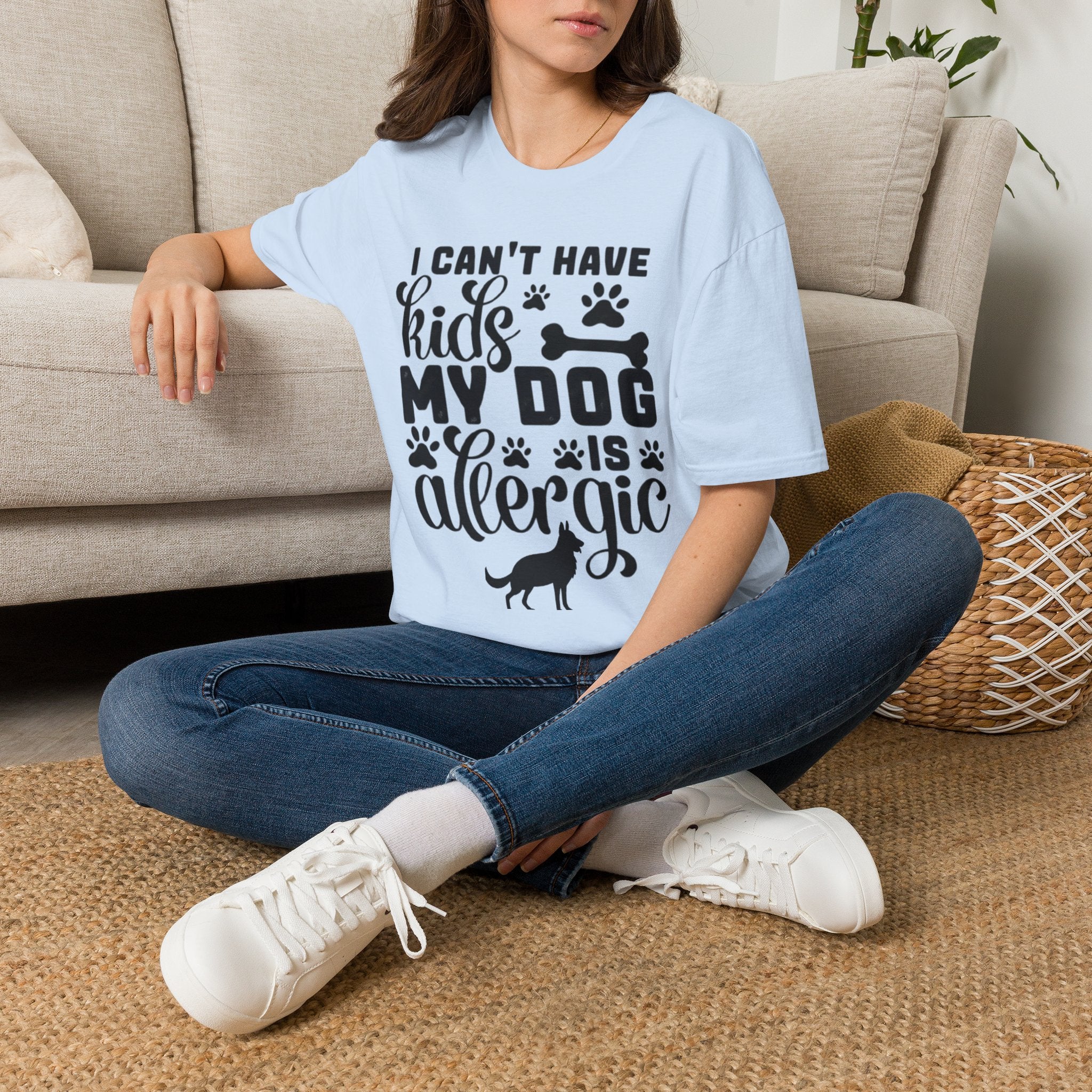 Dog Lover T-Shirt — "I Can't Have Kids My Dog Is Allergic" Funny Pet Parent Tee