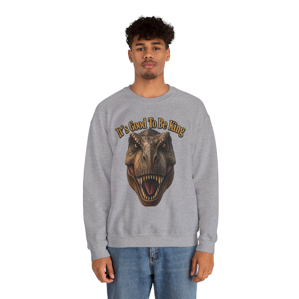 T-Rex It's Good to Be King Sweatshirt | Dinosaur Graphic Crewneck