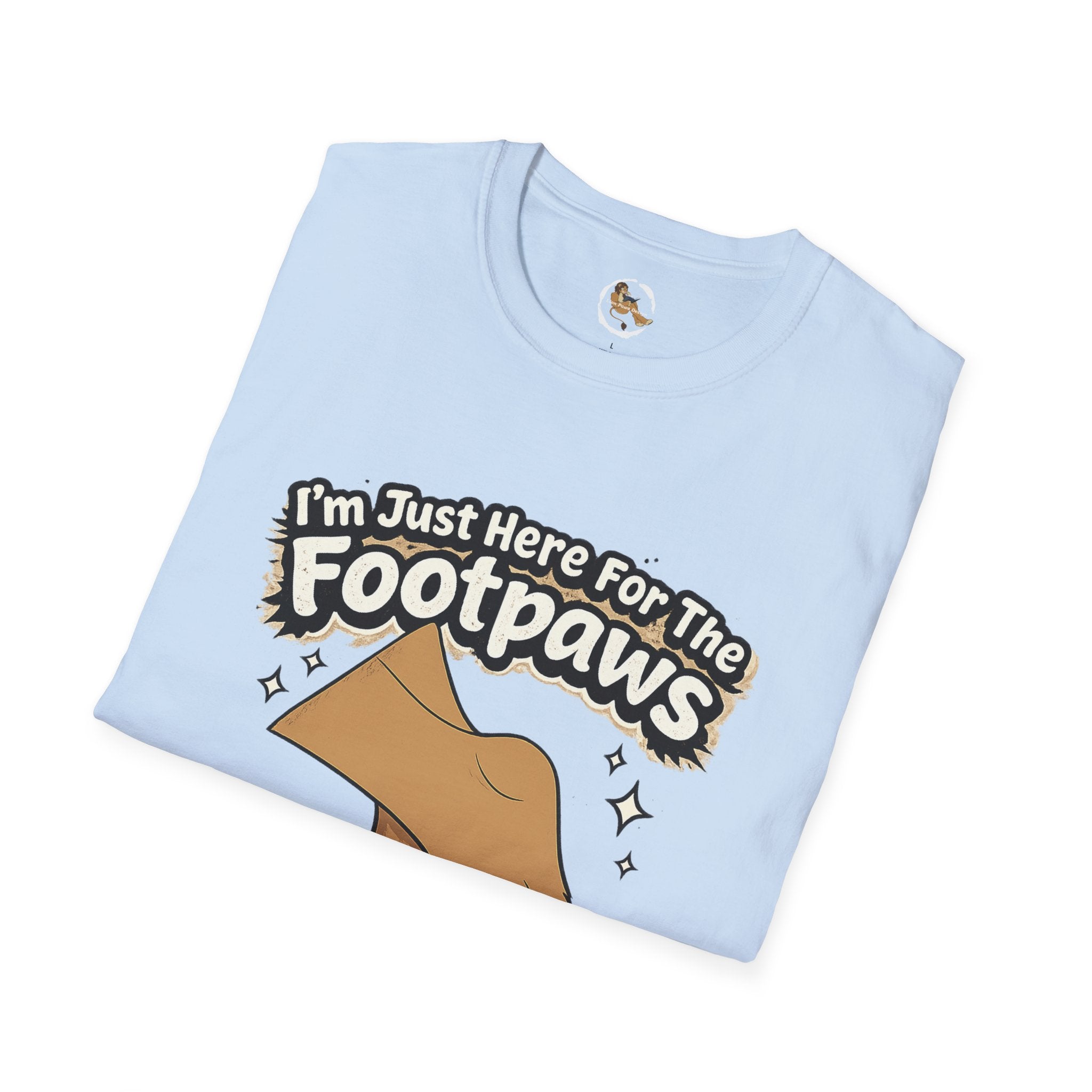 Im Just Here For The Footpaws T-Shirt | Lion Paw Illustration, Graphic Tee