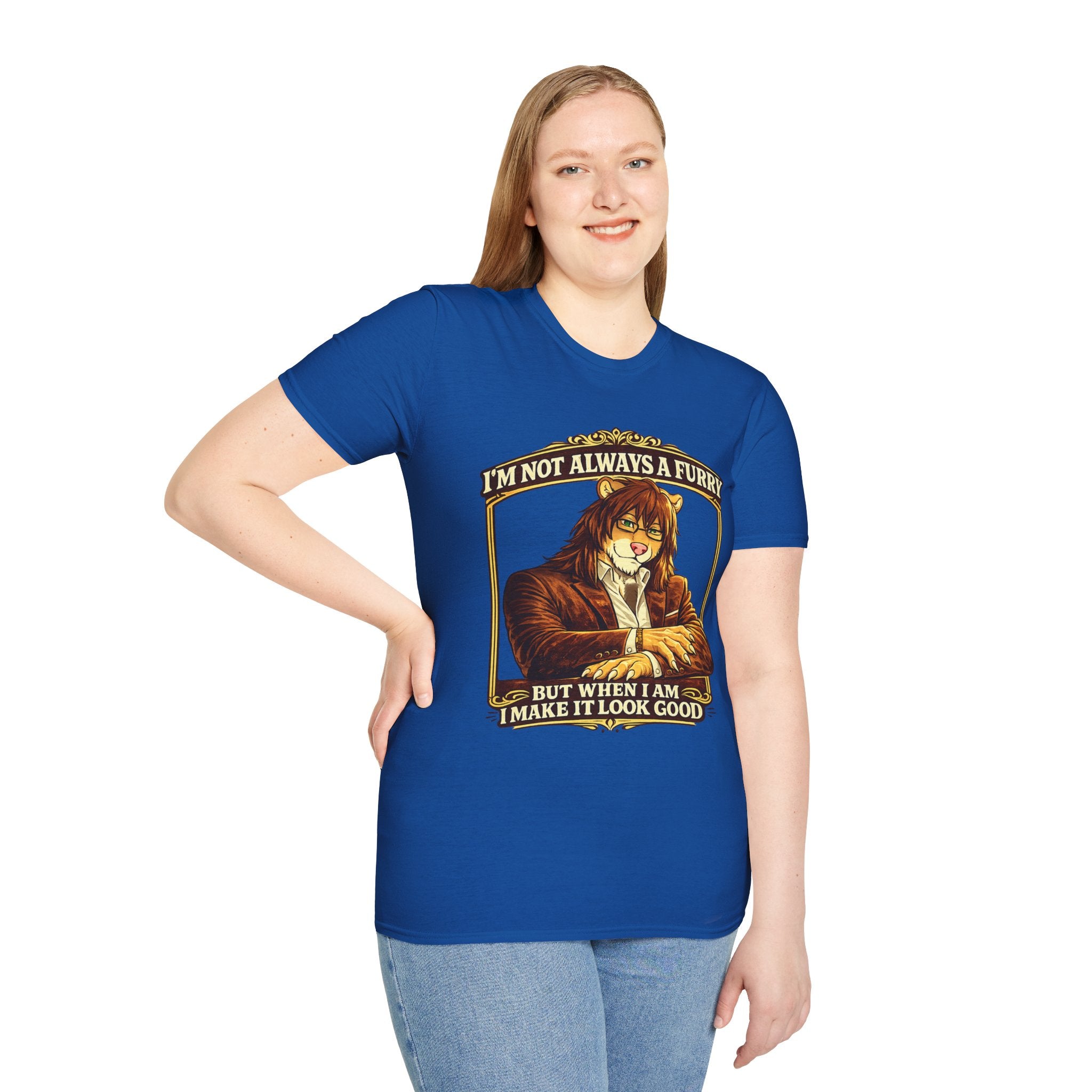 Furry Graphic T-Shirt — “I’m Not Always a Furry But When I Am I Make It Look Good”