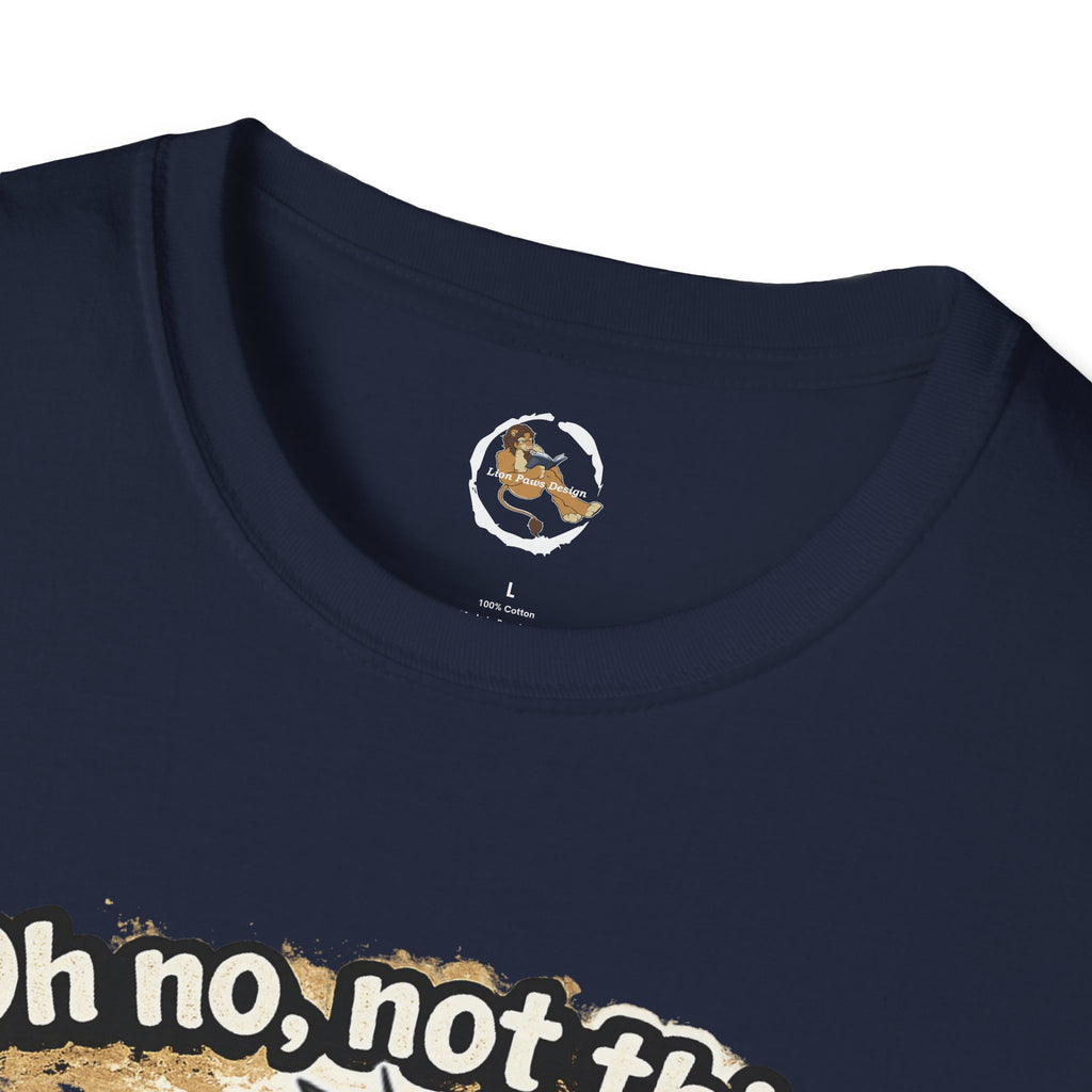 Oh No Not This Drama Again T-Shirt | Sarcastic Furry Character Tee