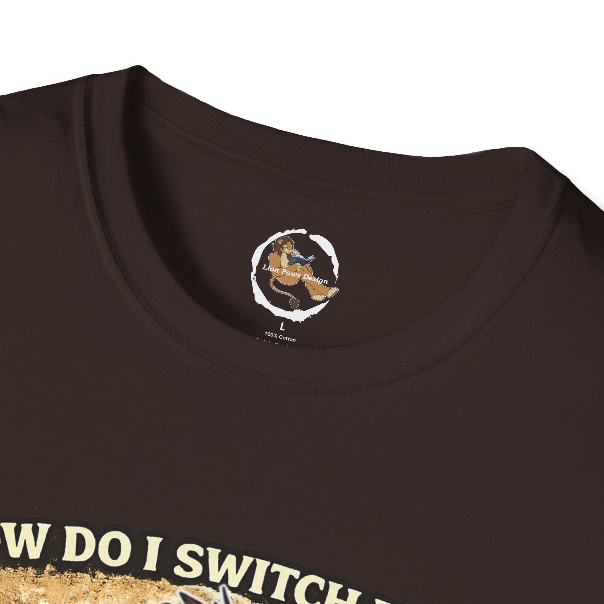 Gamer Lion T-Shirt — "How Do I Switch From Hard Mode" Funny Gaming Tee