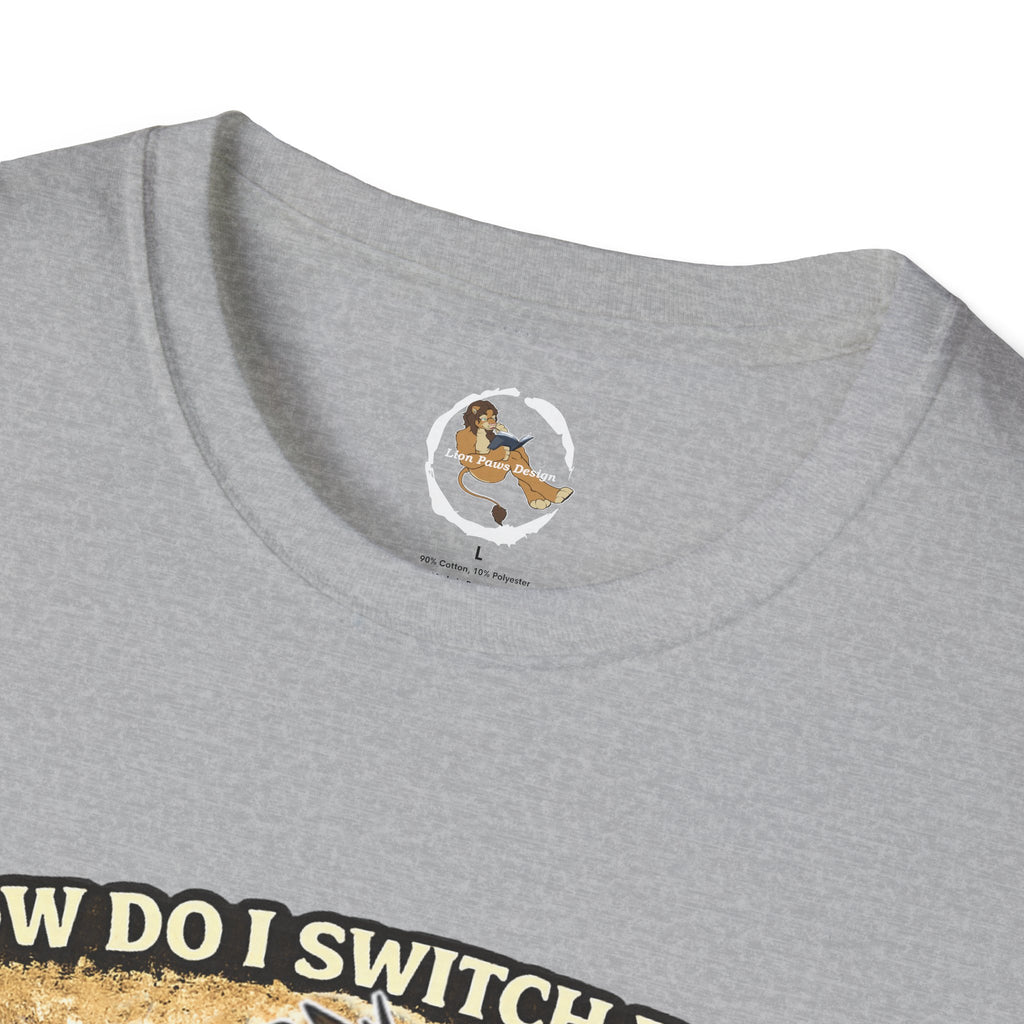 Gamer Lion T-Shirt — "How Do I Switch From Hard Mode" Funny Gaming Tee