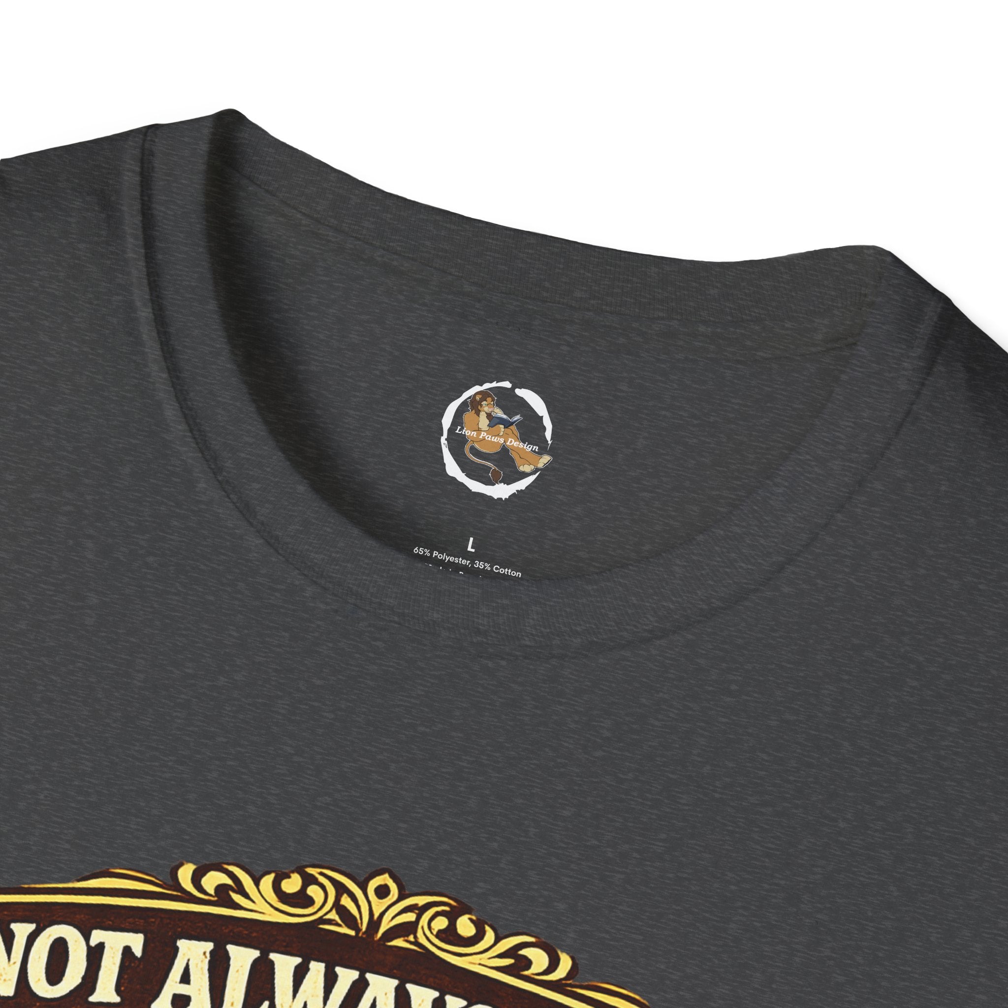 Furry Graphic T-Shirt — “I’m Not Always a Furry But When I Am I Make It Look Good”