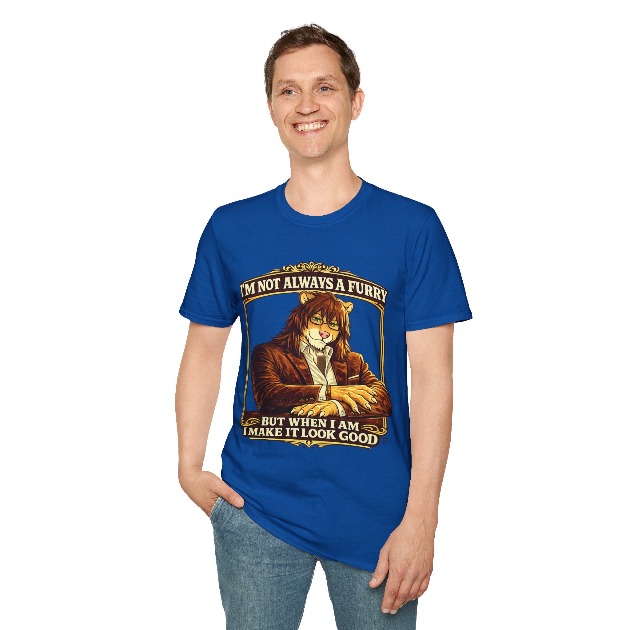 Furry Graphic T-Shirt — “I’m Not Always a Furry But When I Am I Make It Look Good”