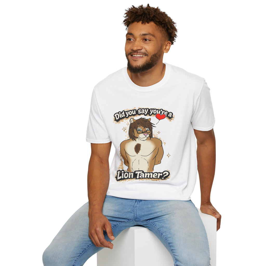 Did you say you're a Lion Tamer? T-Shirt | Furry Lion Character Tee