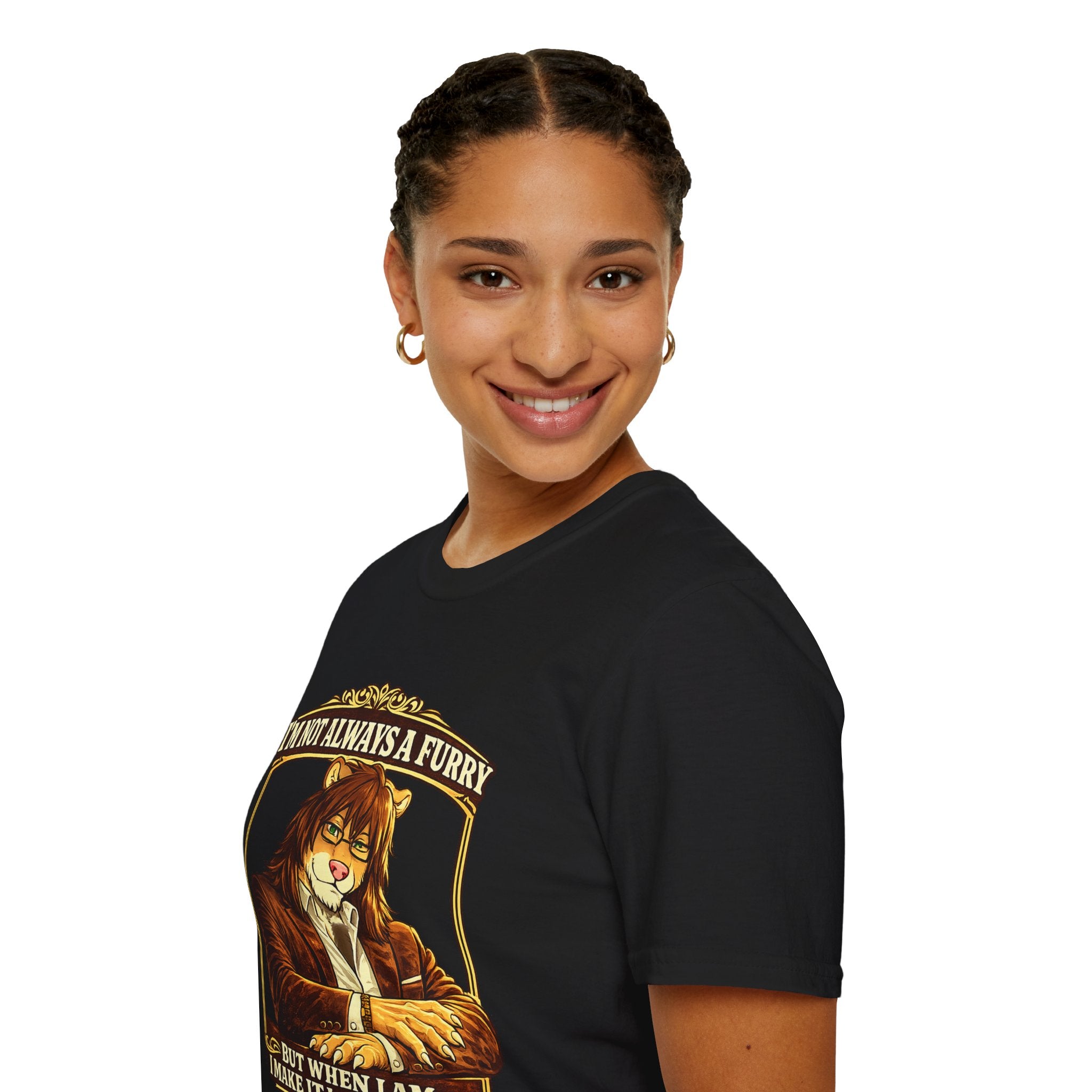 Furry Graphic T-Shirt — “I’m Not Always a Furry But When I Am I Make It Look Good”