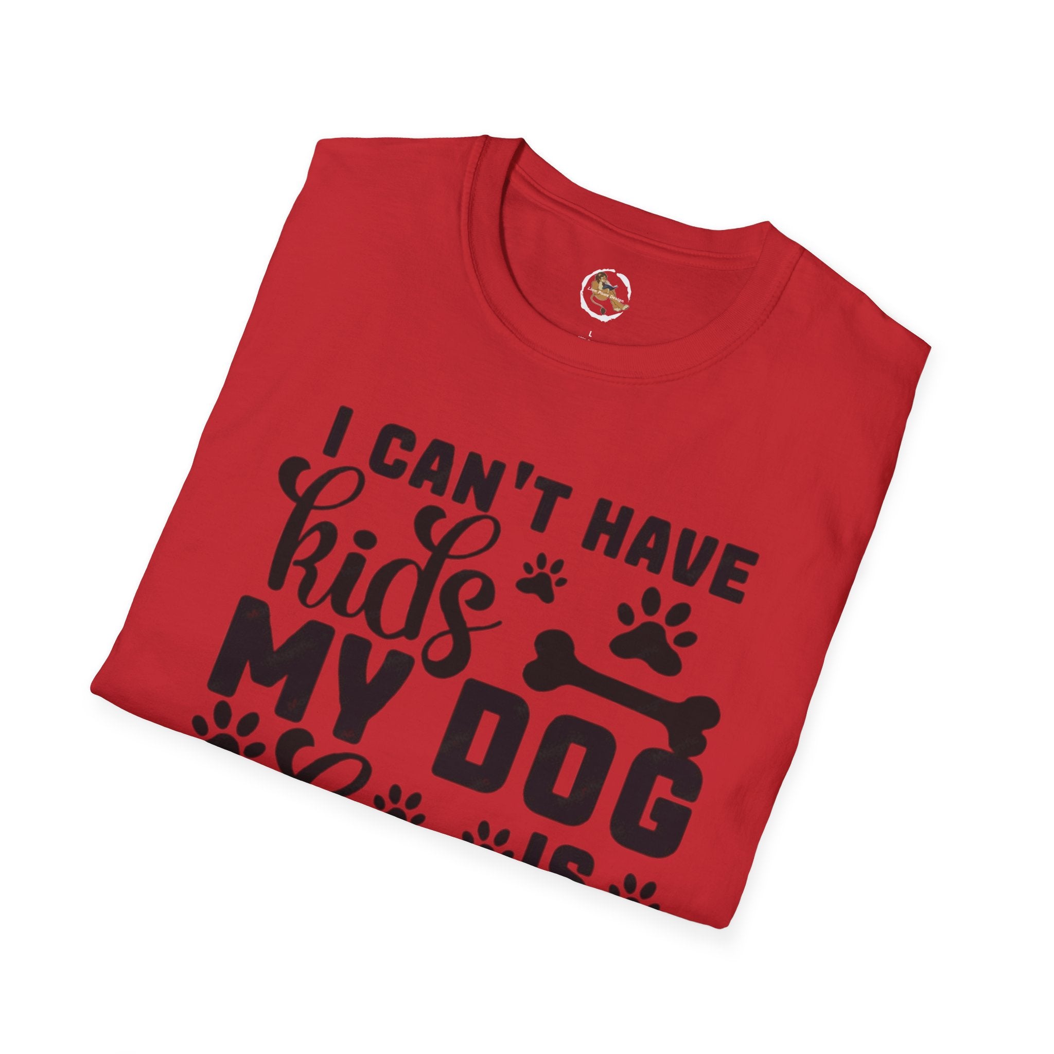 Dog Lover T-Shirt — "I Can't Have Kids My Dog Is Allergic" Funny Pet Parent Tee