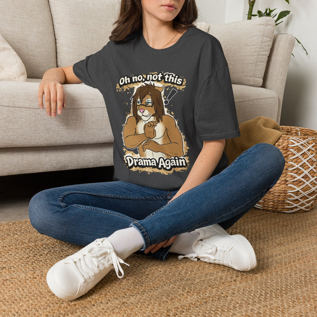 Oh No Not This Drama Again T-Shirt | Sarcastic Furry Character Tee