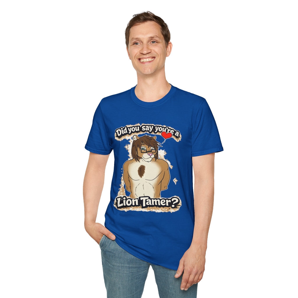Did you say you're a Lion Tamer? T-Shirt | Furry Lion Character Tee