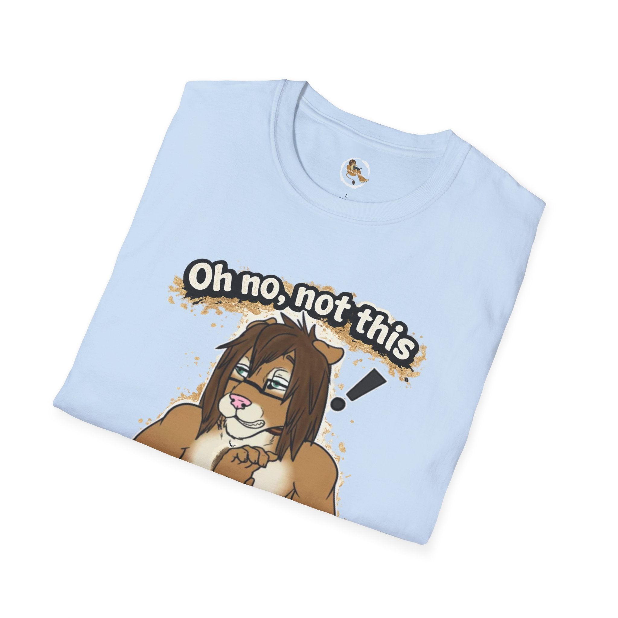 Oh No Not This Drama Again T-Shirt | Sarcastic Furry Character Tee