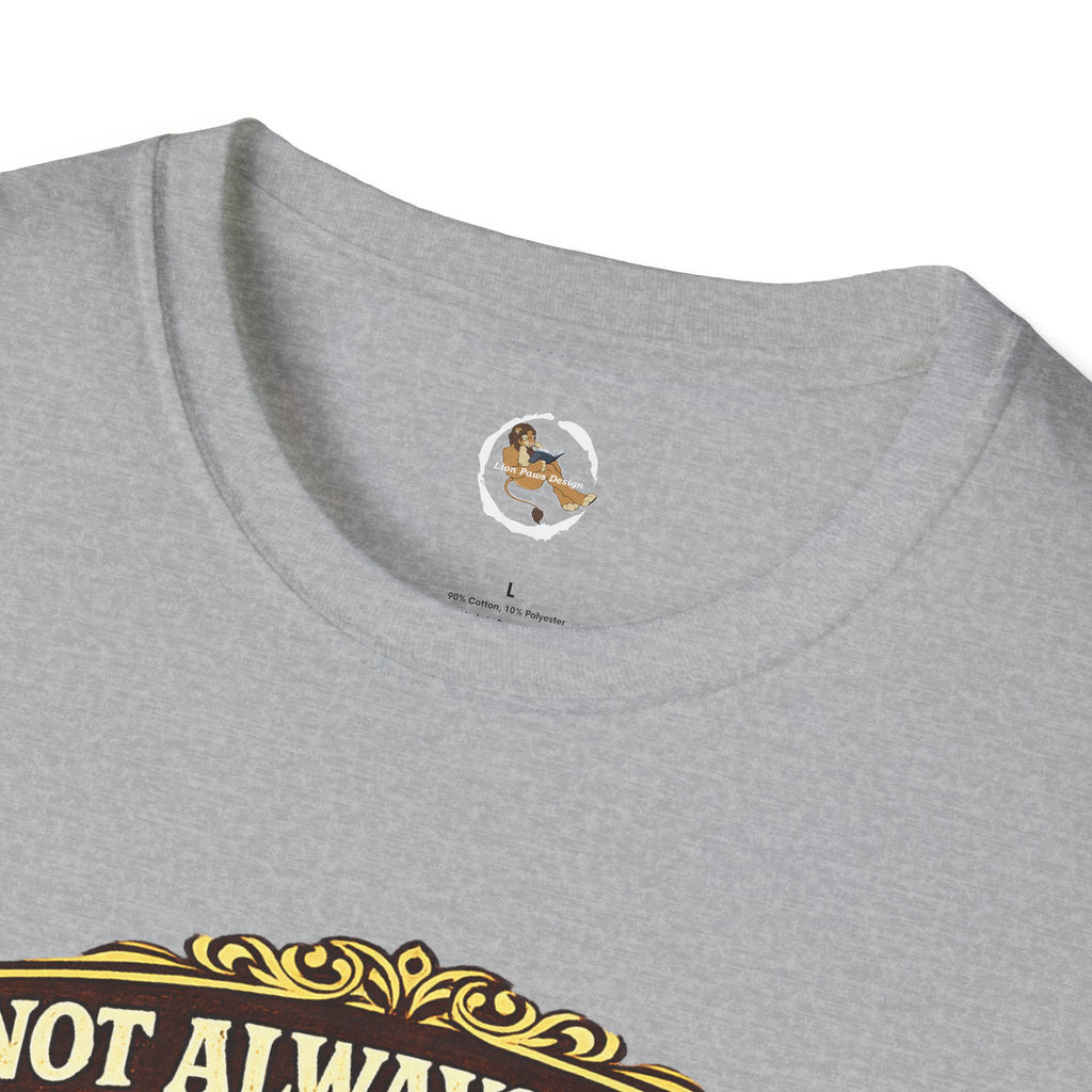 Furry Graphic T-Shirt — “I’m Not Always a Furry But When I Am I Make It Look Good”