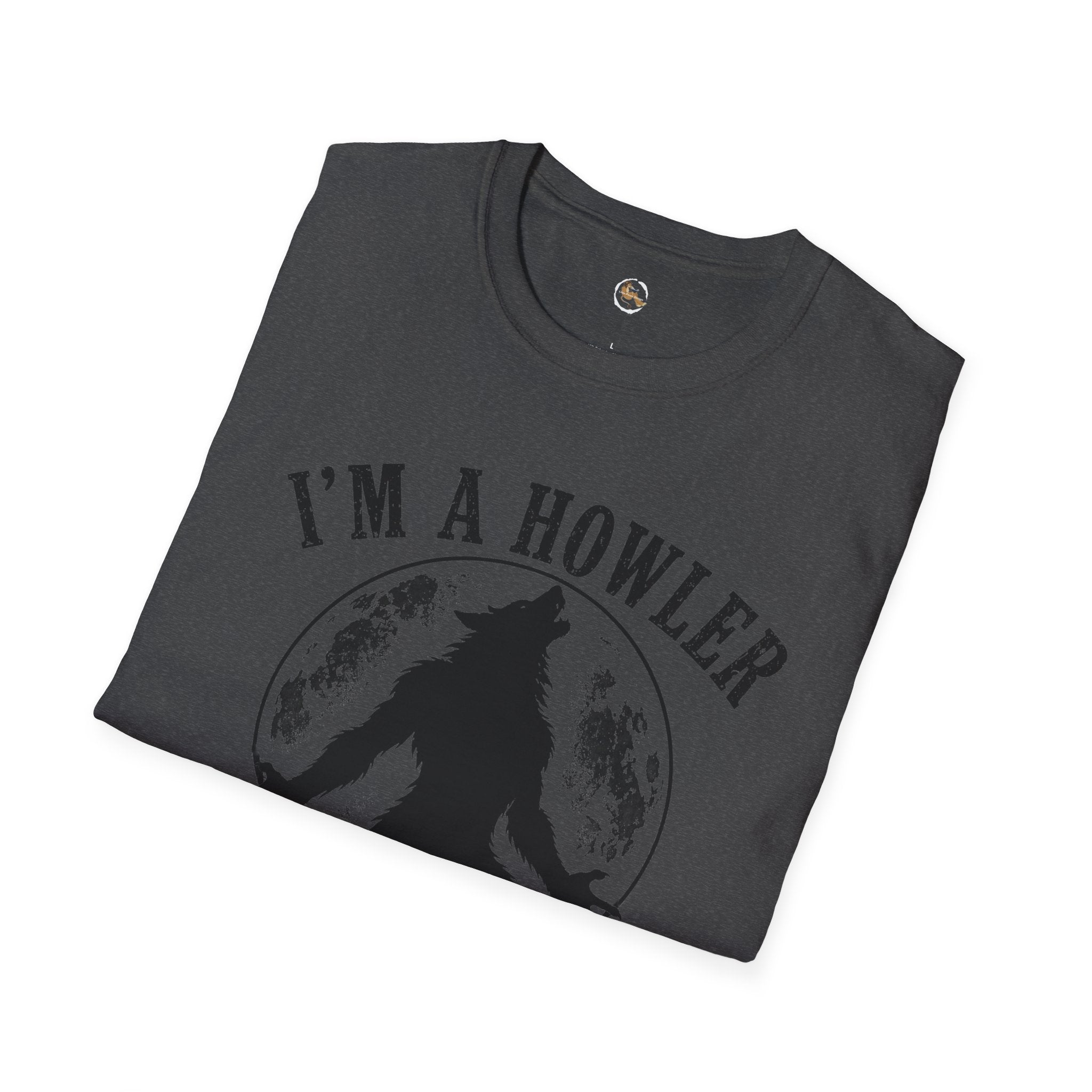 Im a Howler T-Shirt | Werewolf Moon Graphic Tee