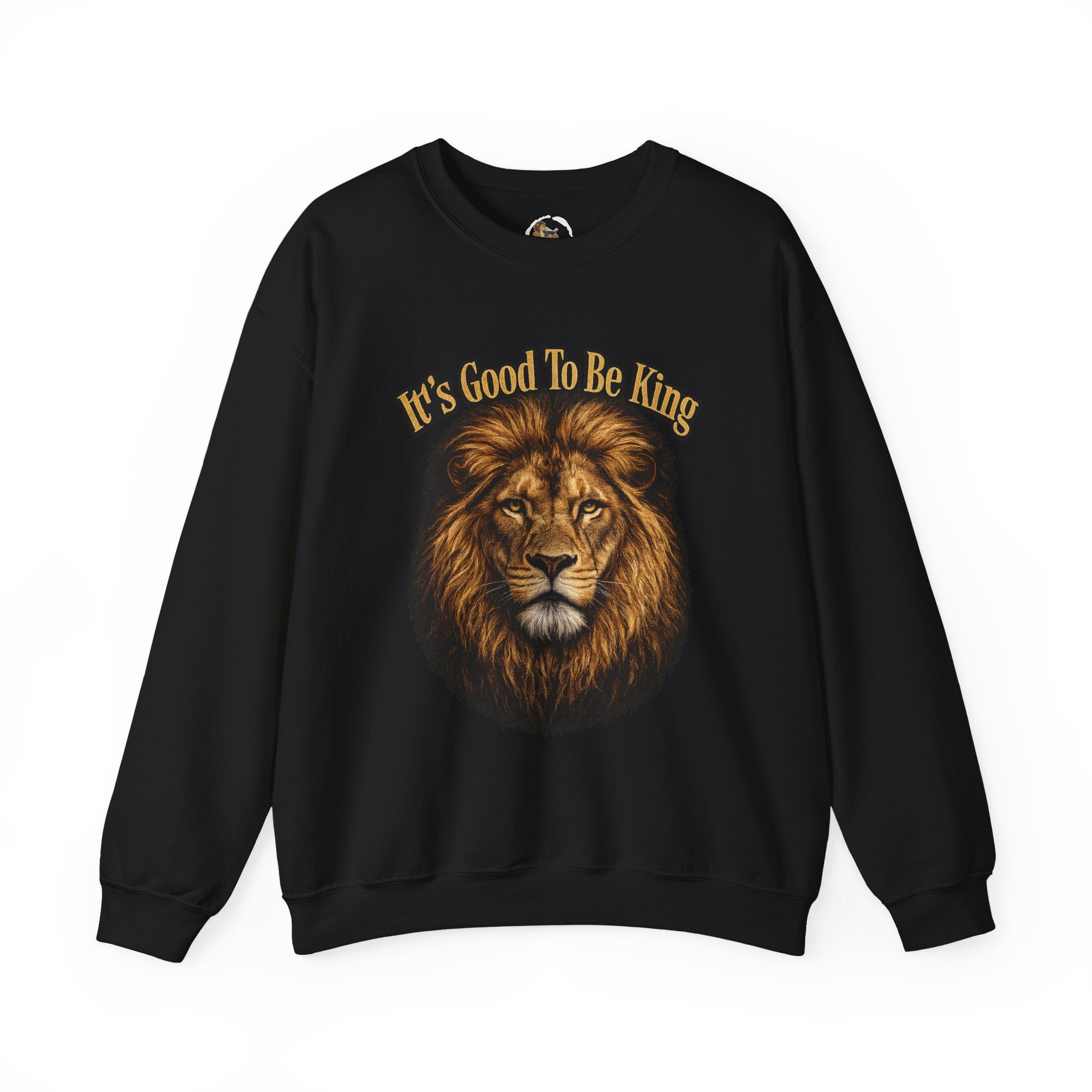 Lion Face Sweatshirt "It's Good to Be King" – Bold Graphic Crewneck