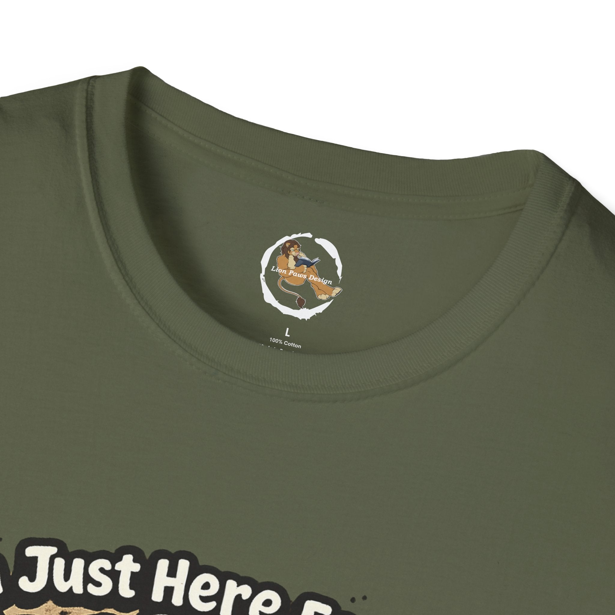 Im Just Here For The Footpaws T-Shirt | Lion Paw Illustration, Graphic Tee