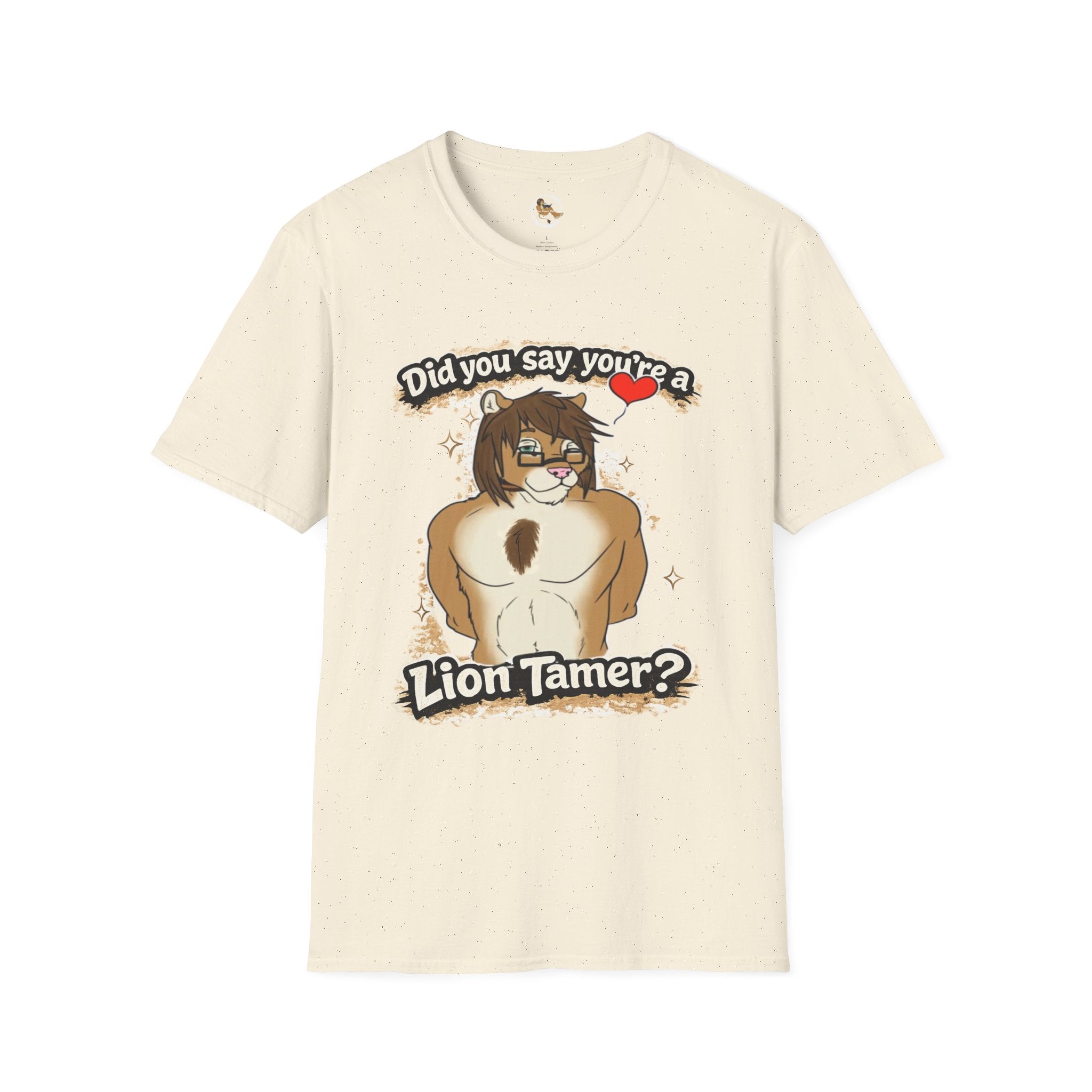 Did you say you're a Lion Tamer? T-Shirt | Furry Lion Character Tee