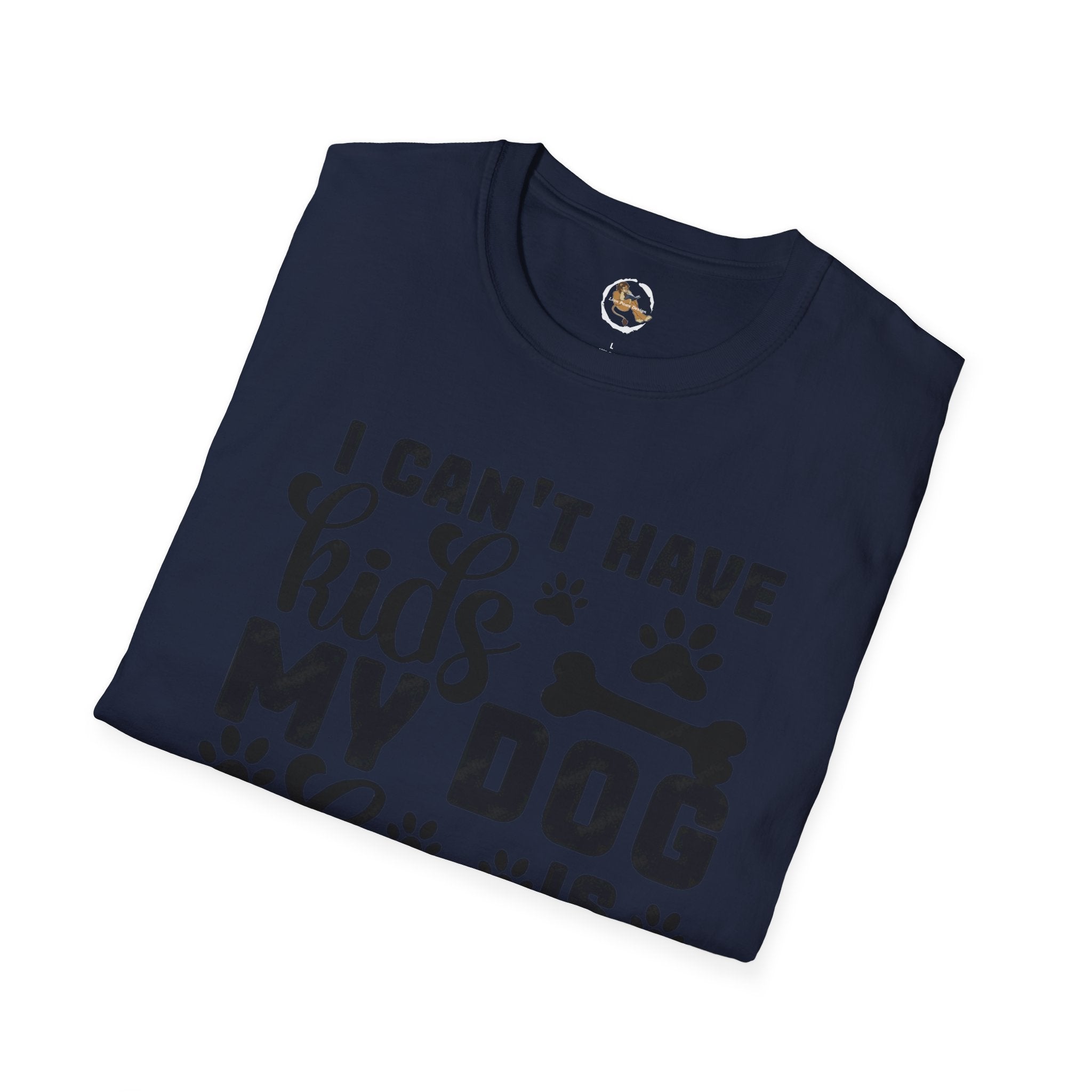 Dog Lover T-Shirt — "I Can't Have Kids My Dog Is Allergic" Funny Pet Parent Tee