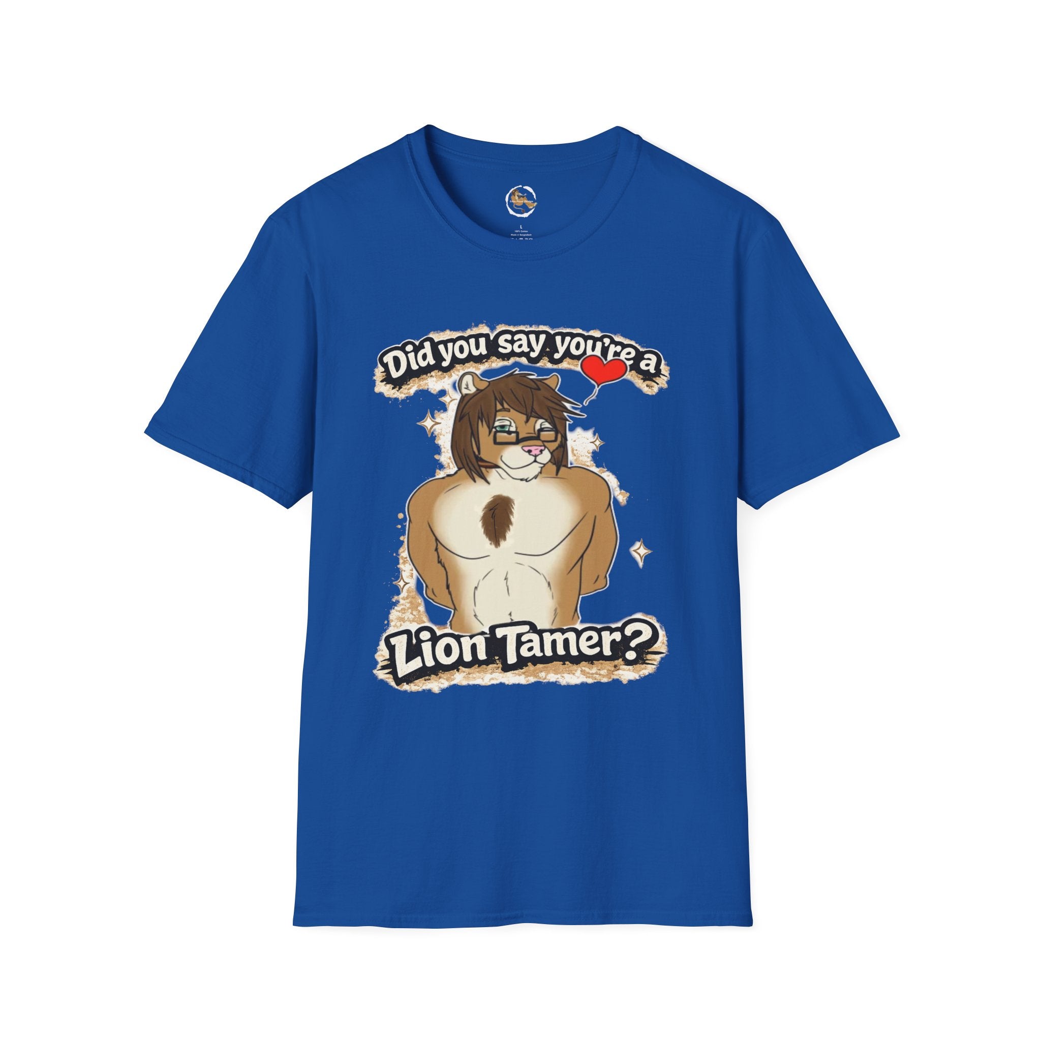 Did you say you're a Lion Tamer? T-Shirt | Furry Lion Character Tee
