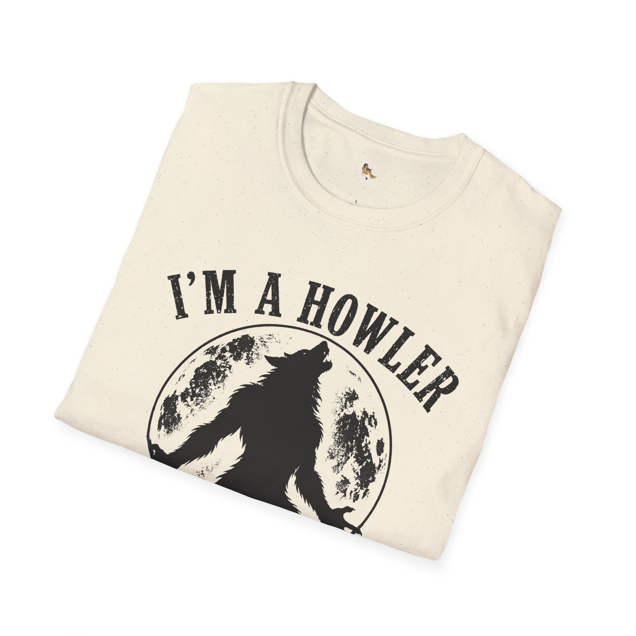 Im a Howler T-Shirt | Werewolf Moon Graphic Tee