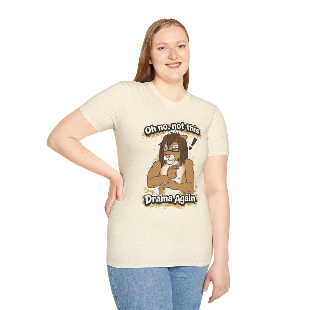 Oh No Not This Drama Again T-Shirt | Sarcastic Furry Character Tee