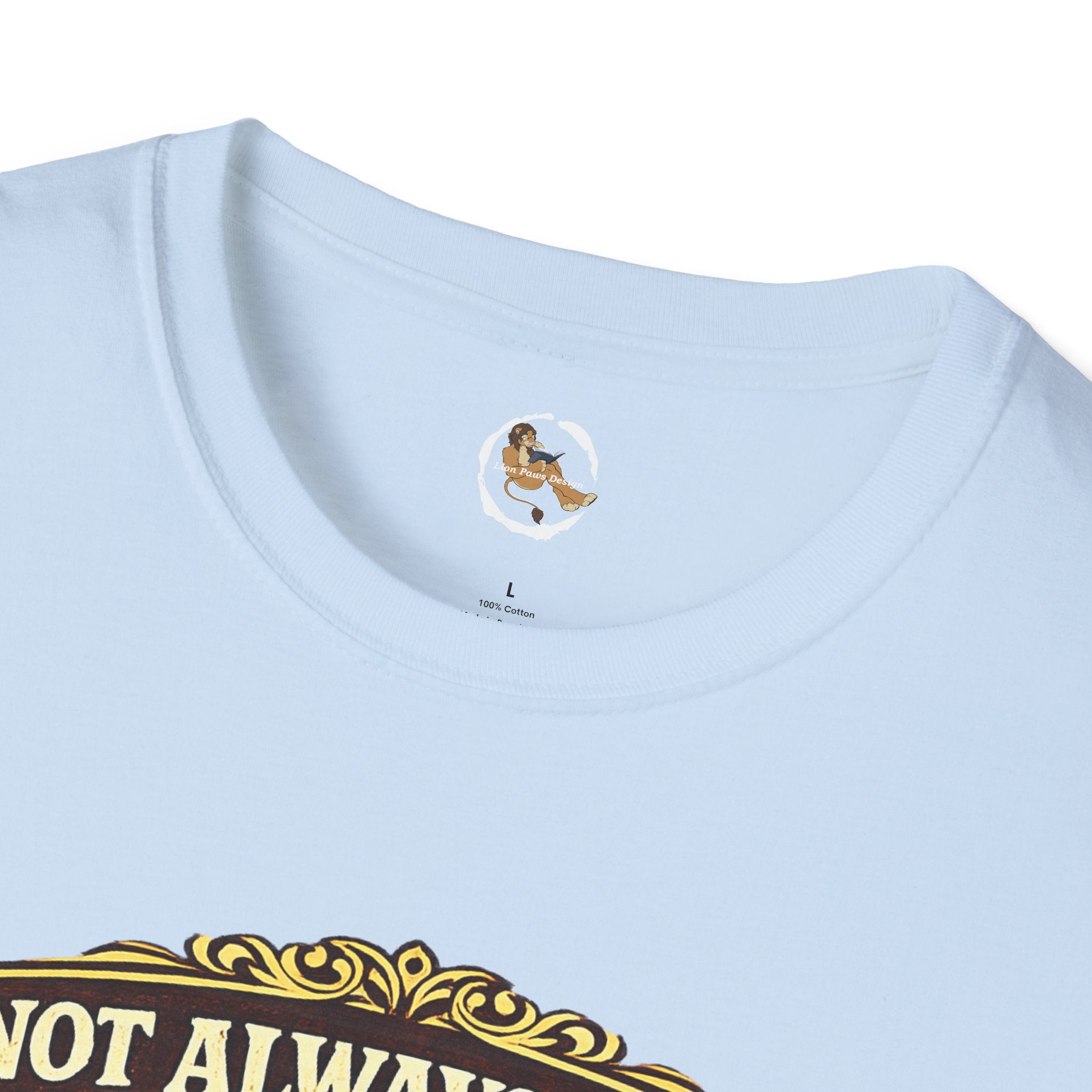 Furry Graphic T-Shirt — “I’m Not Always a Furry But When I Am I Make It Look Good”
