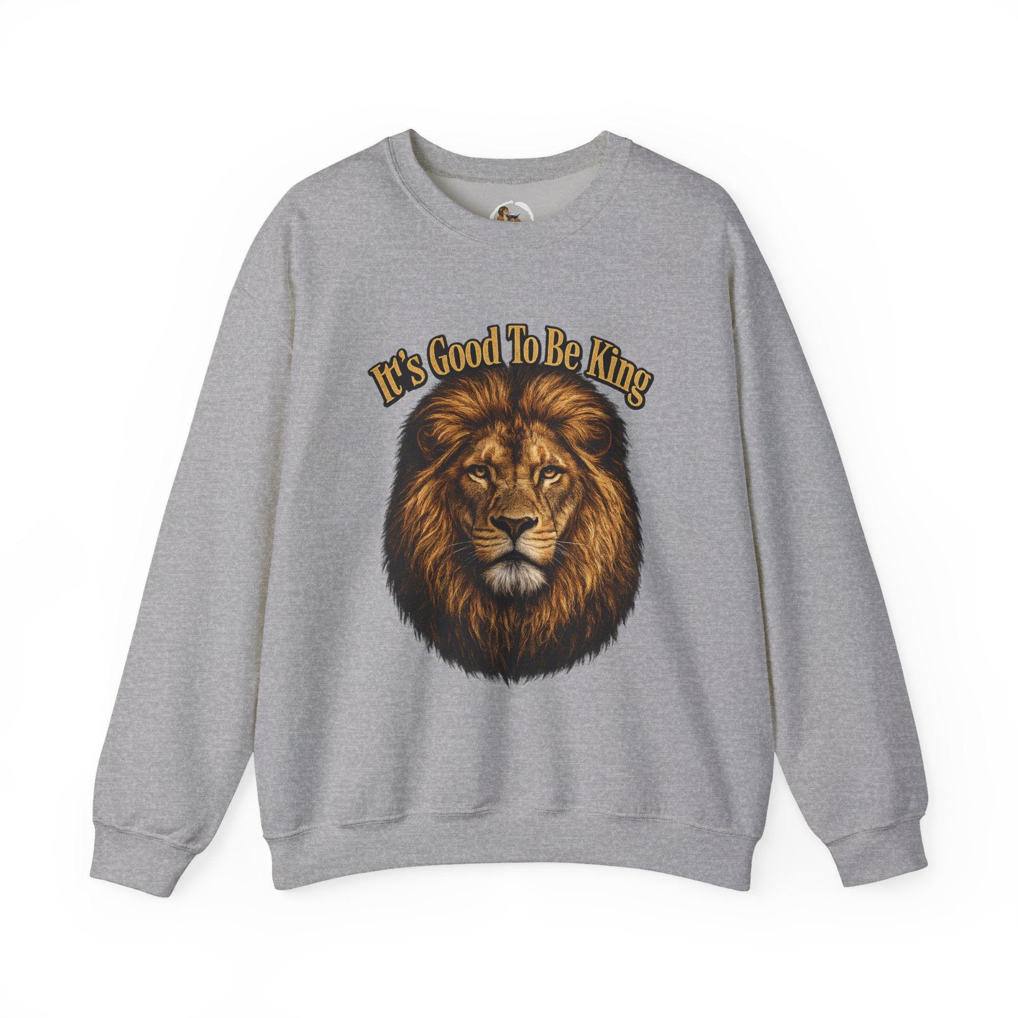Lion Face Sweatshirt "It's Good to Be King" – Bold Graphic Crewneck