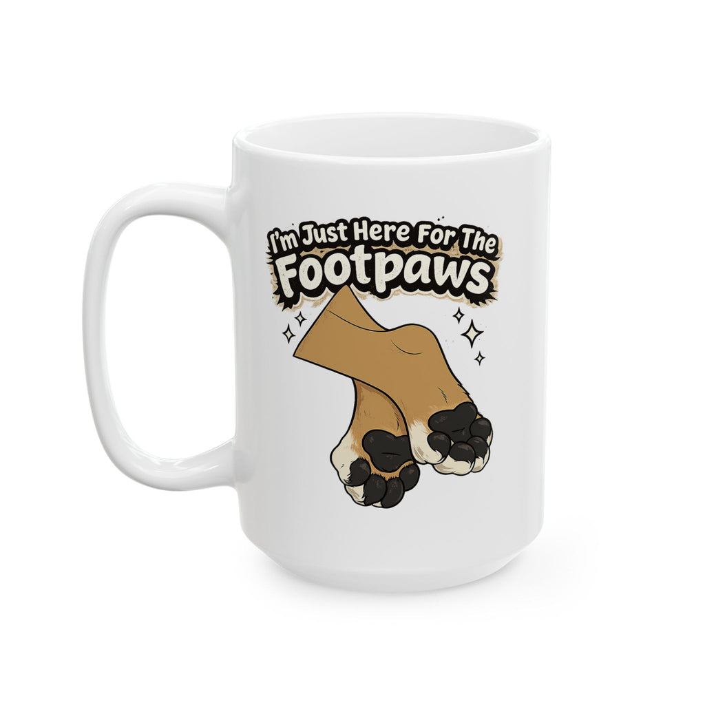 Im Just Here for the Paws Mug | Ceramic Coffee Cup