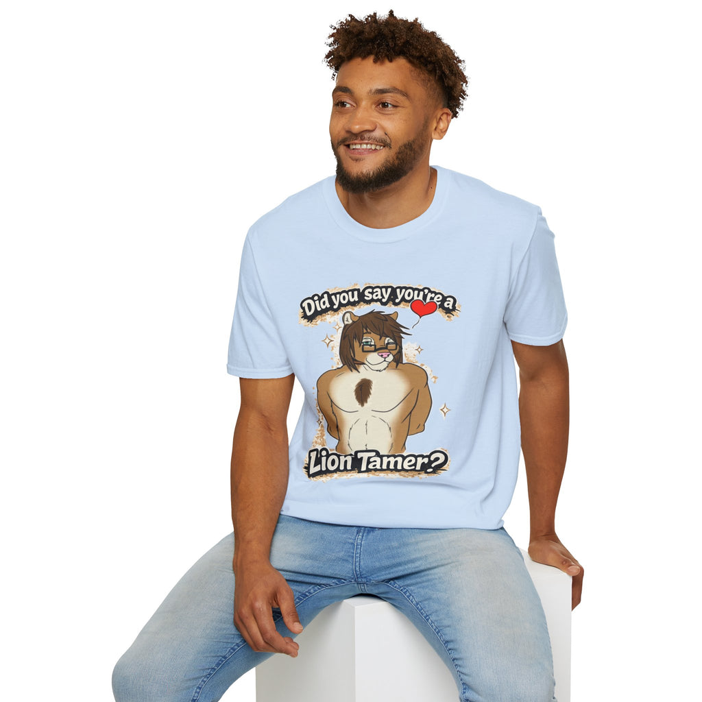 Did you say you're a Lion Tamer? T-Shirt | Furry Lion Character Tee