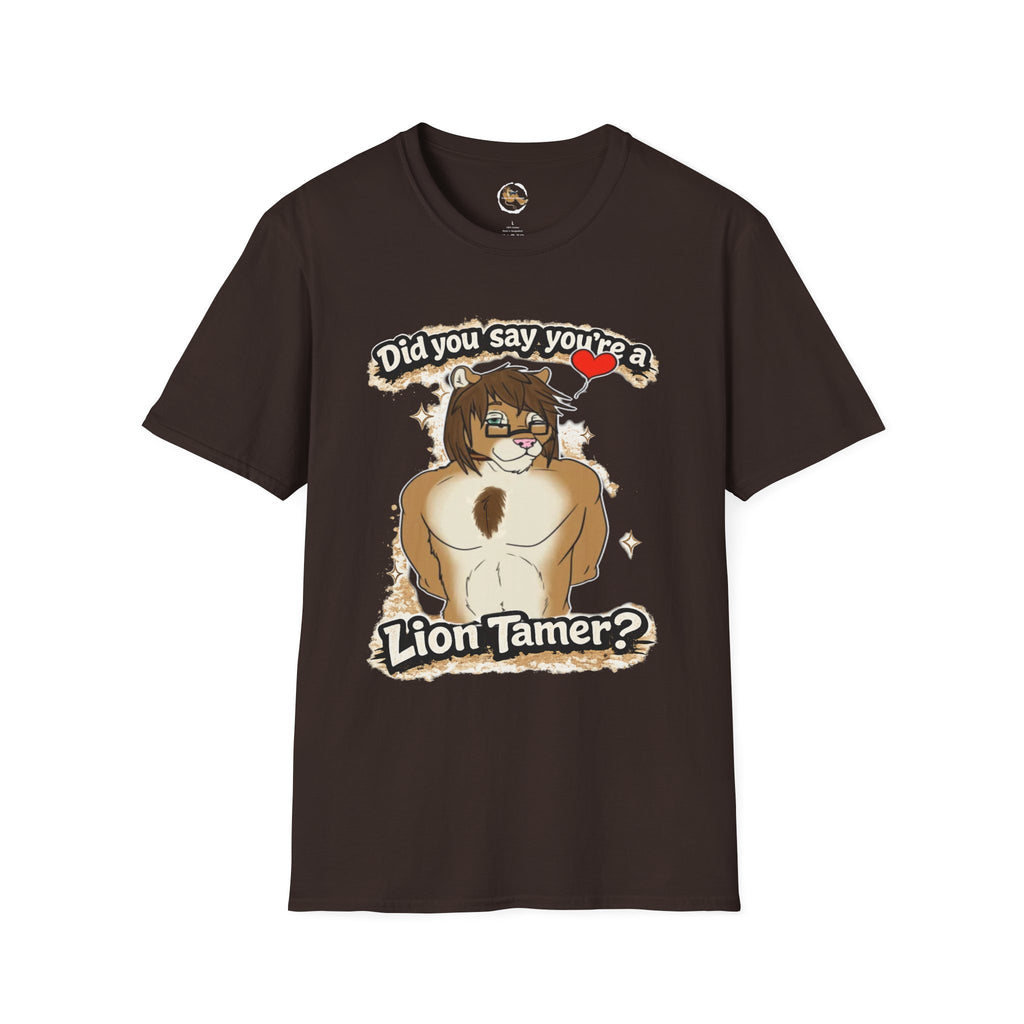 Did you say you're a Lion Tamer? T-Shirt | Furry Lion Character Tee