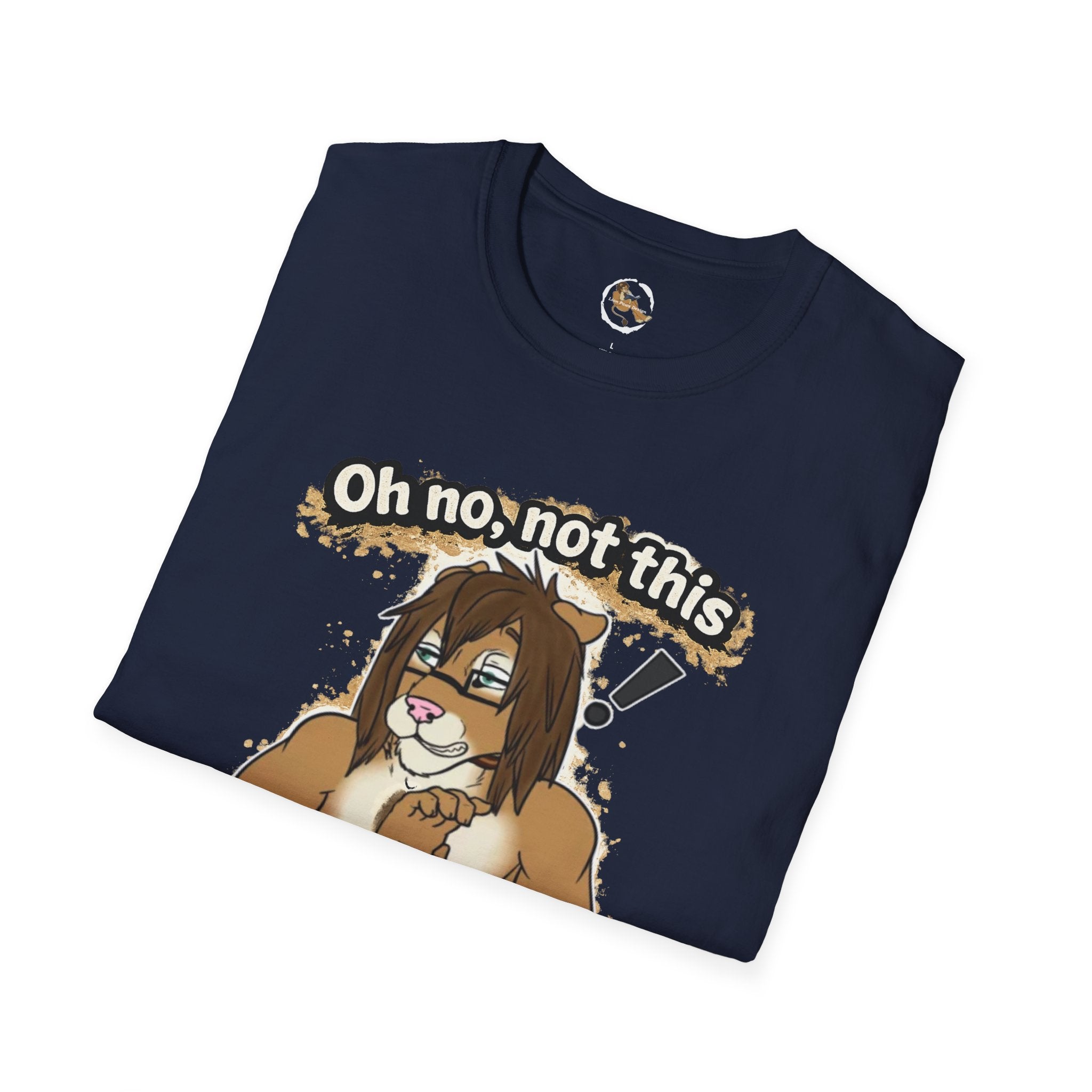 Oh No Not This Drama Again T-Shirt | Sarcastic Furry Character Tee